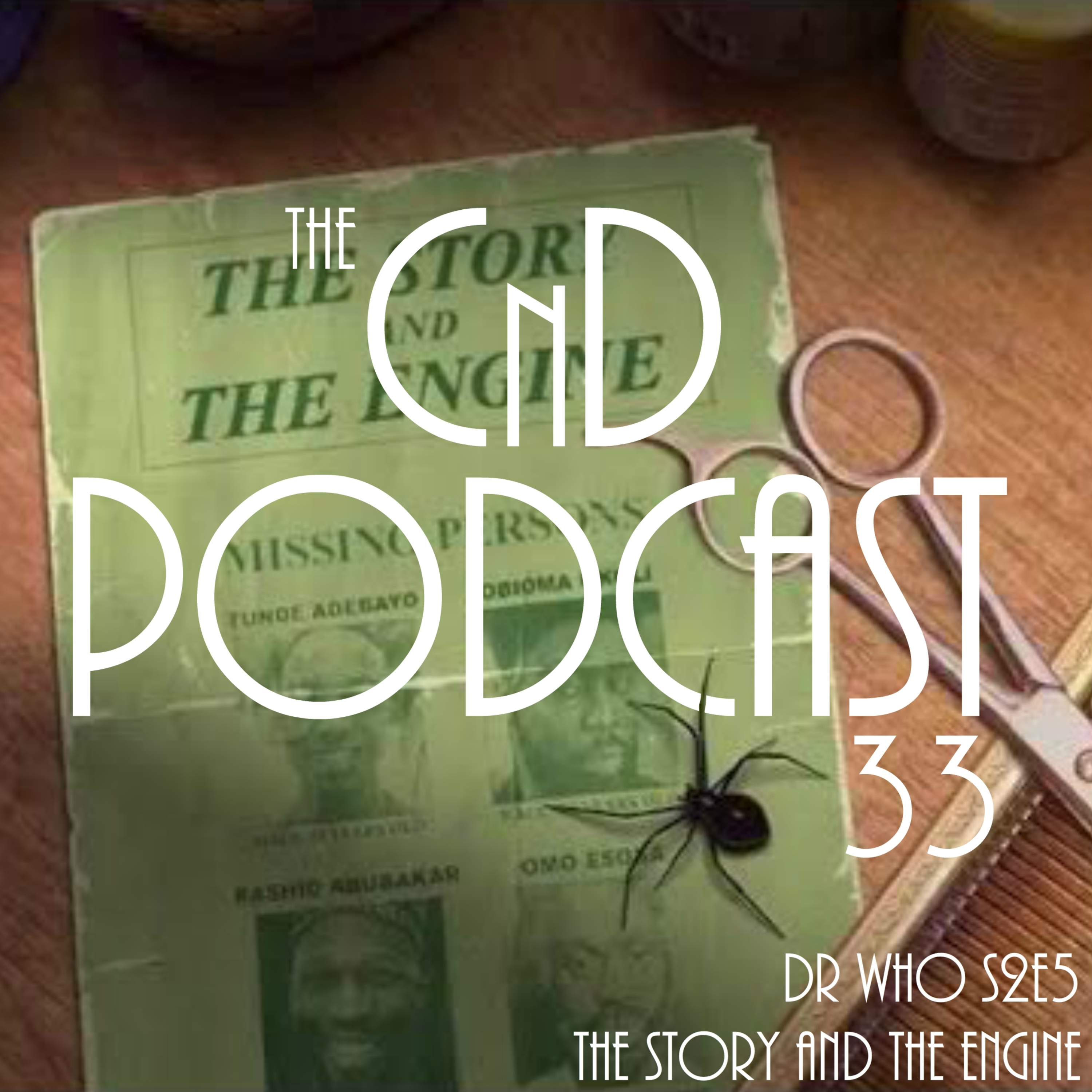 33 - Dr Who S2E5: The Story & The Engine Review (Ft. Fe3bz)