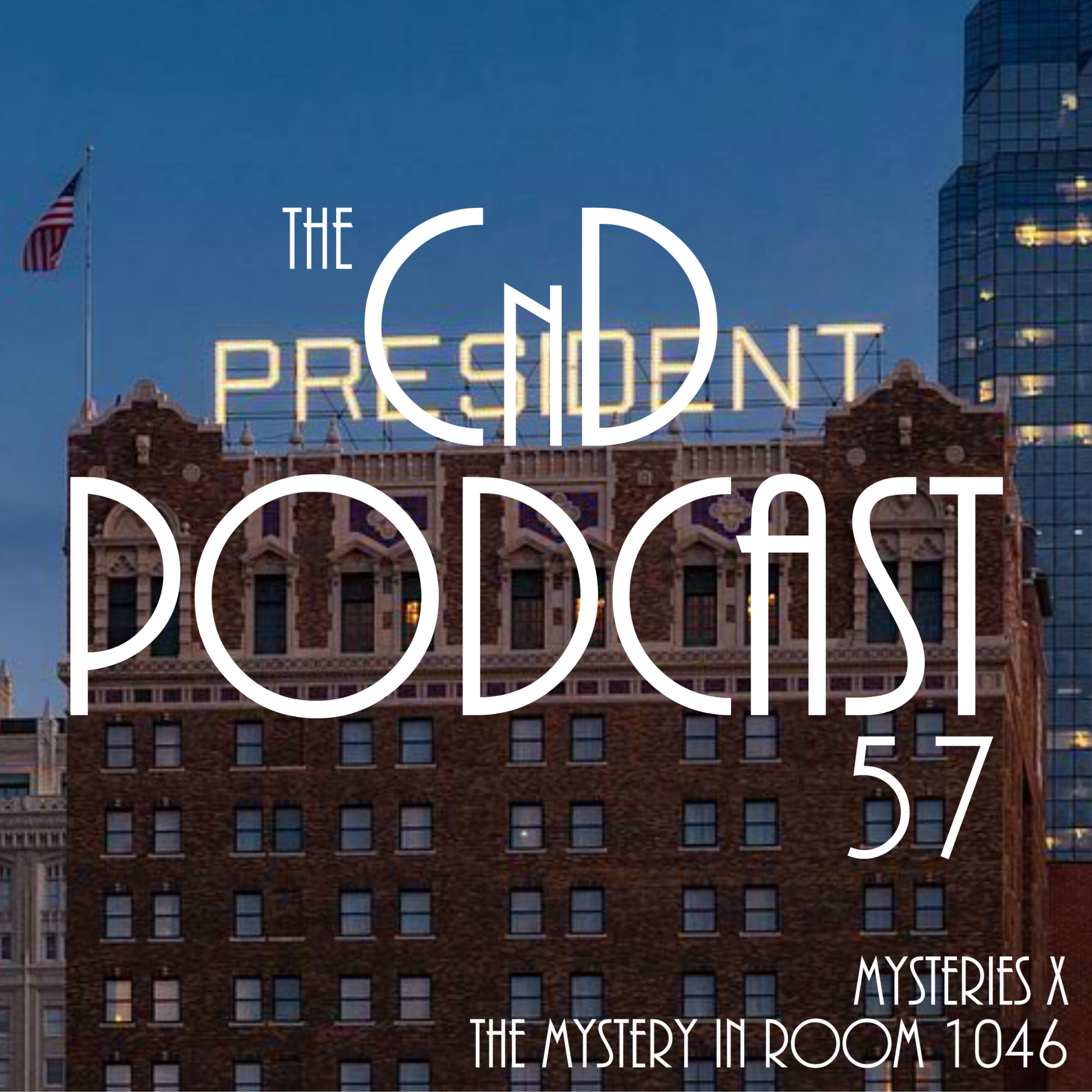 57 - Mysteries X: The Mystery in Room 1046 episode artwork