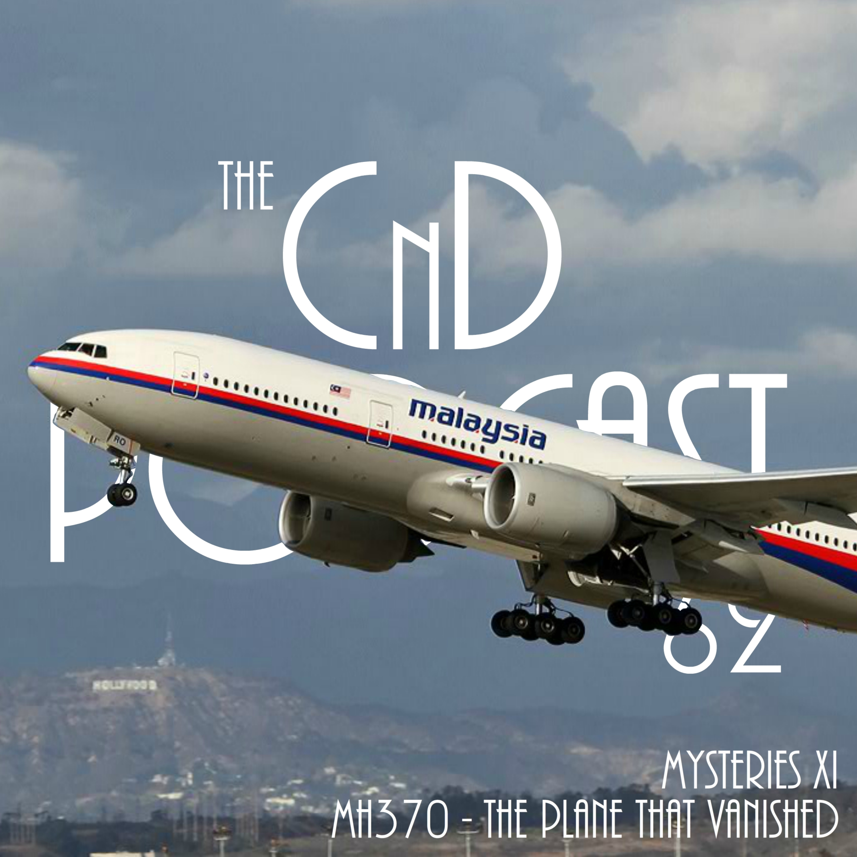 62 - Mysteries XI: MH370 The Plane That Vanished episode artwork