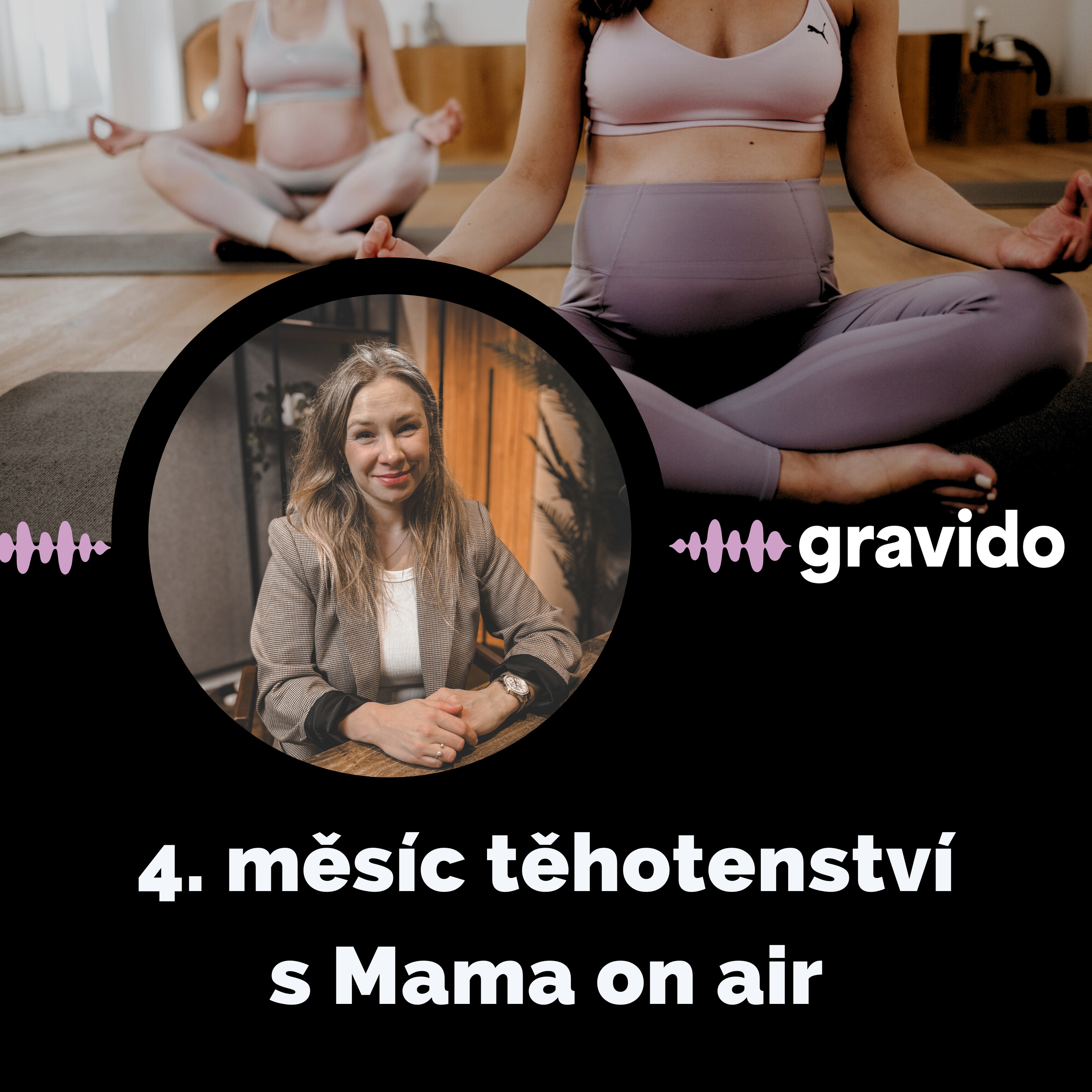 4. měsíc těhotenství s Mama on air: Plánování porodu a výběr porodnice episode artwork