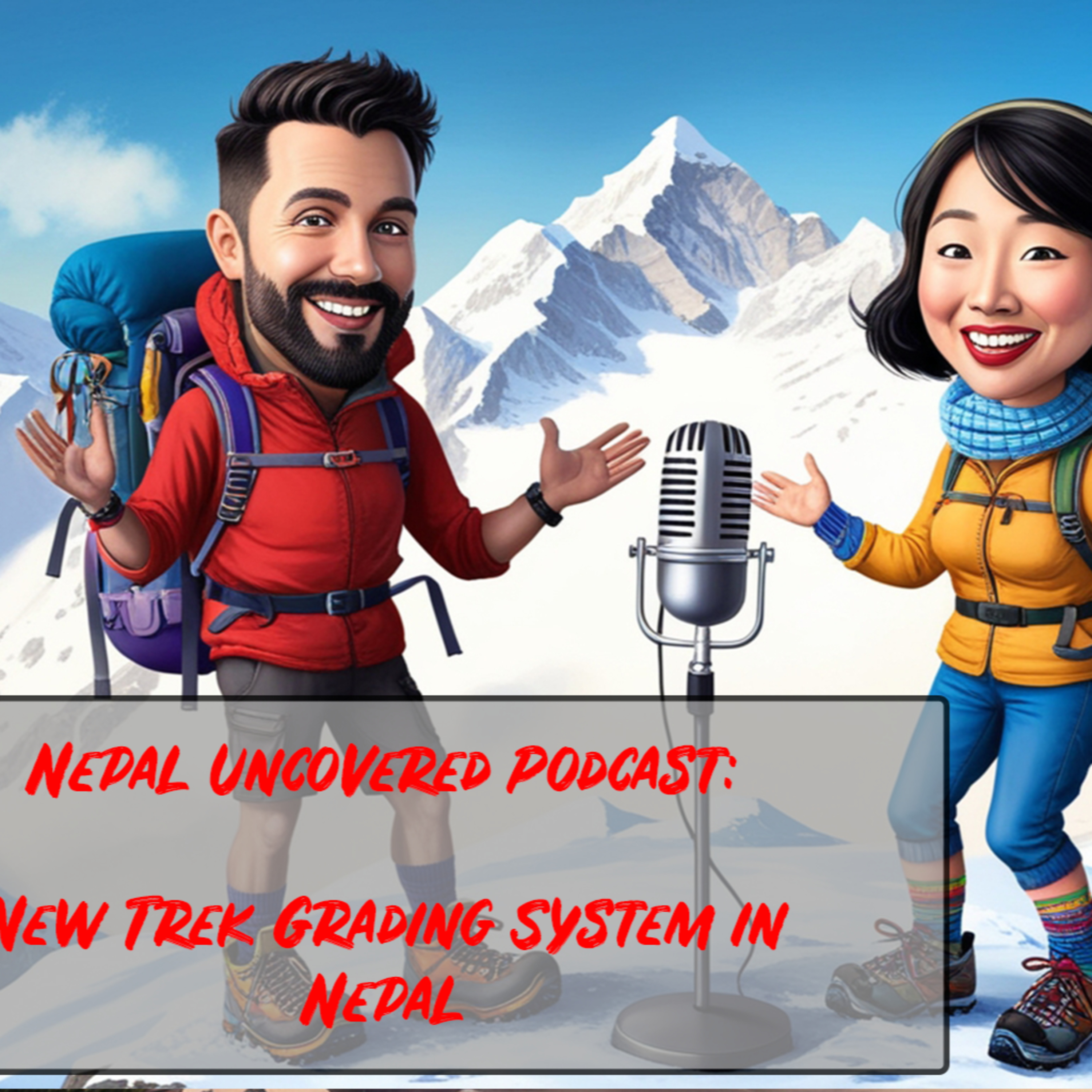 Nepal Uncovered: Travel Podcast