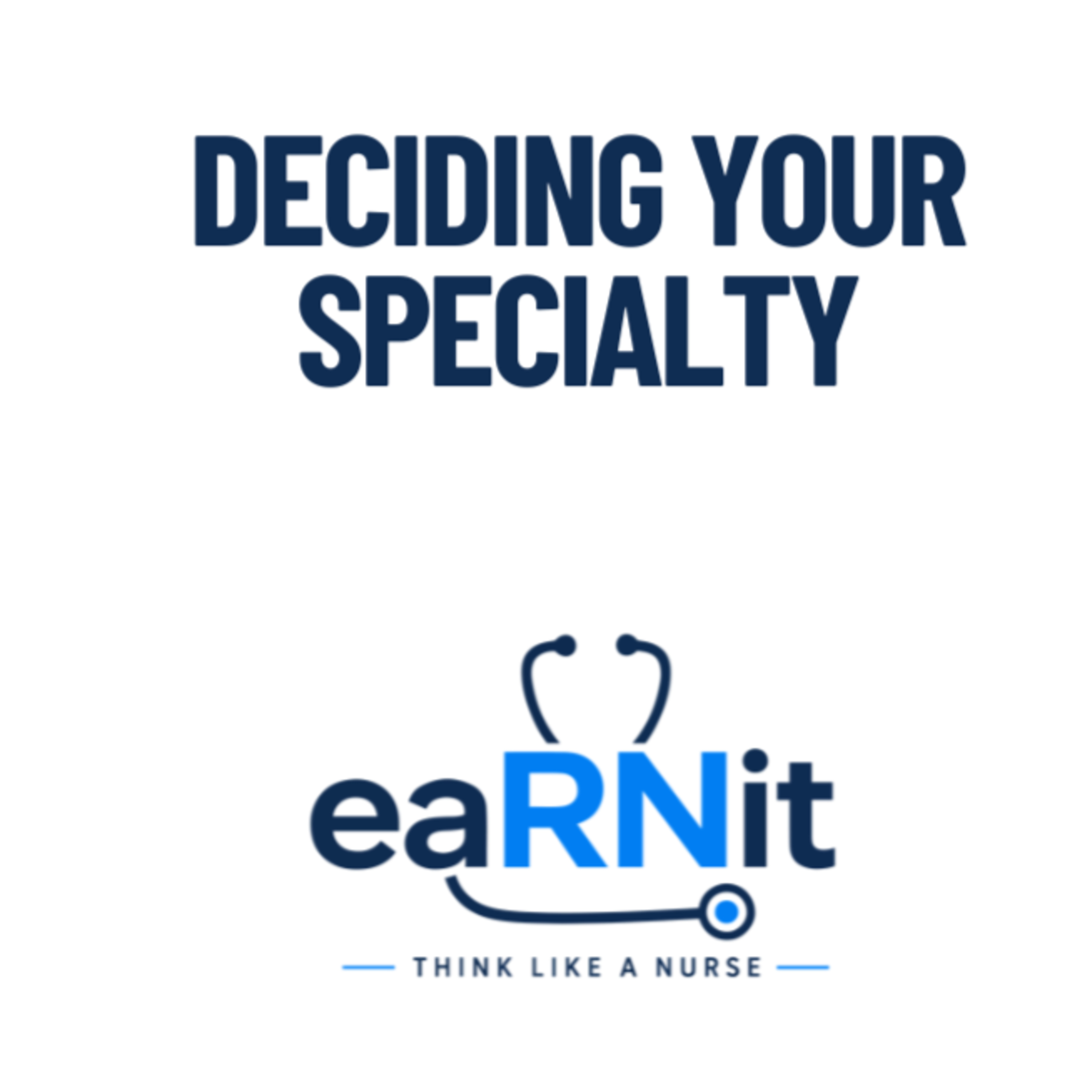 Deciding Your Nursing Specialty episode artwork