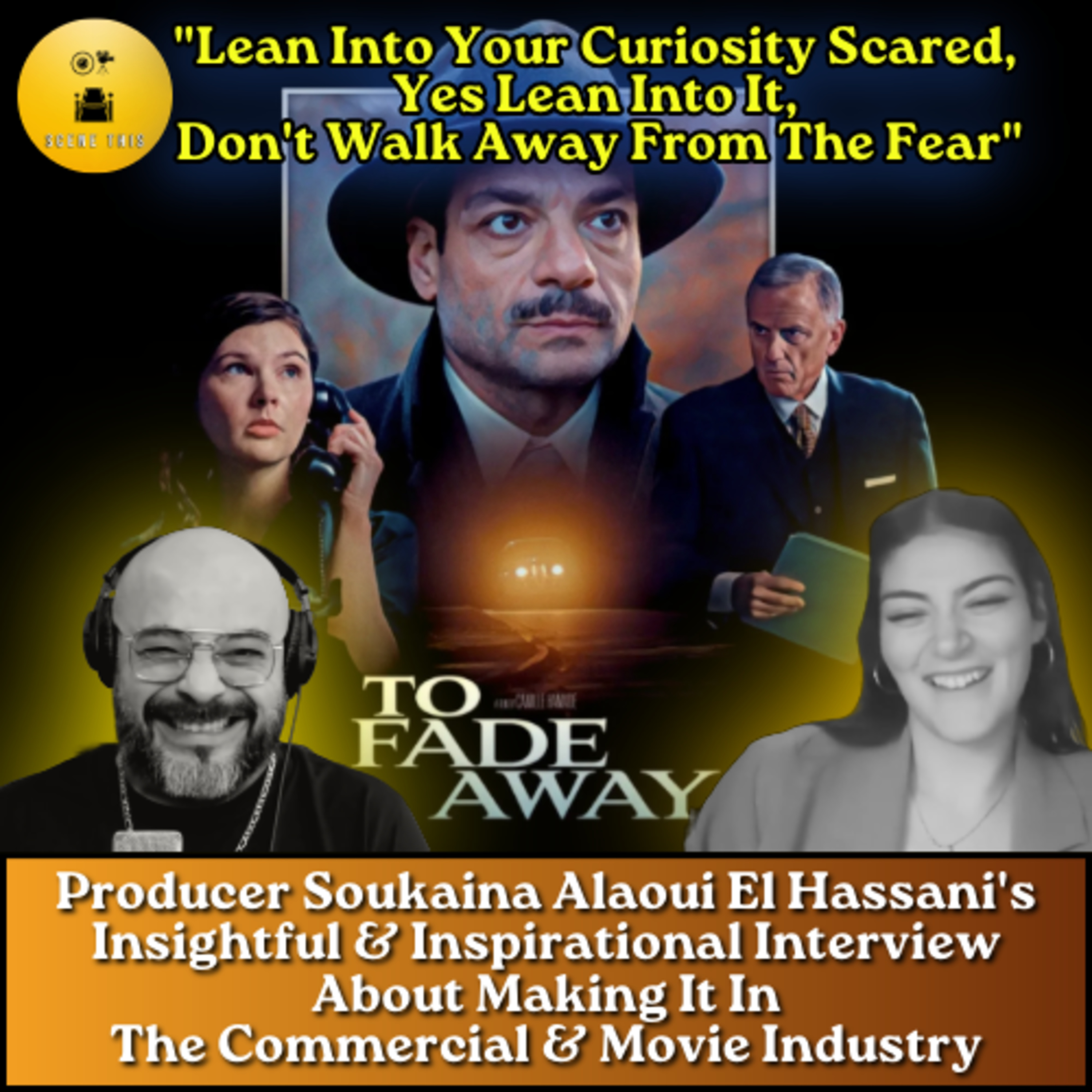 Producer Soukaina Alaoui El Hassani's Insightful & Inspirational Interview About Making It In Hollywood episode artwork