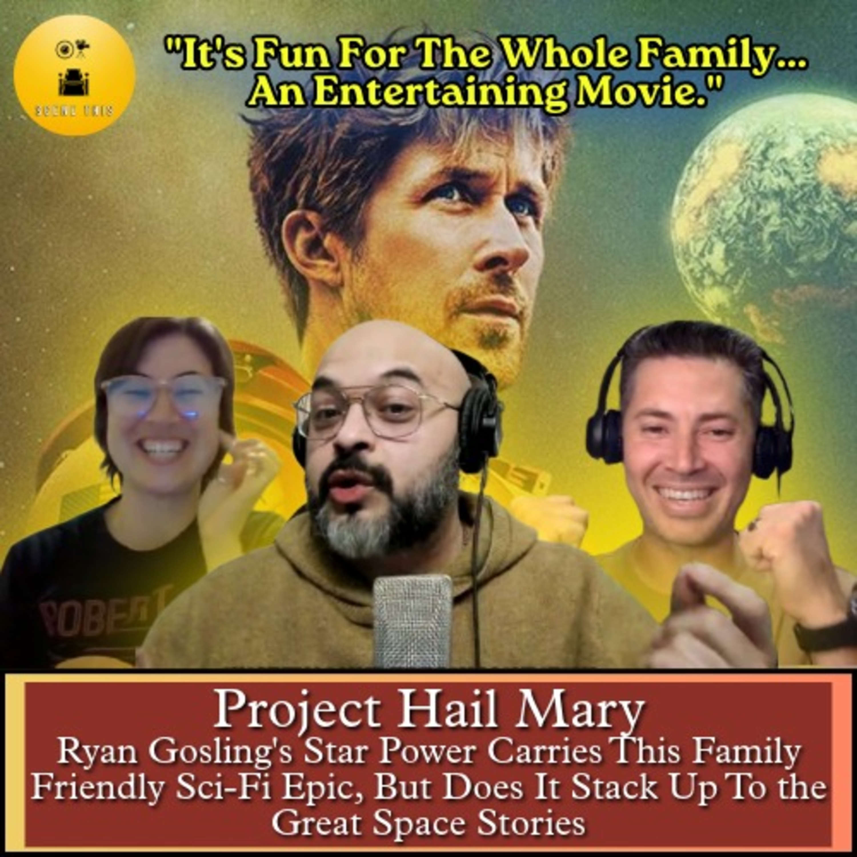S2E30 - Project Hail Mary - Family Friendly Sci-Fi, But Does It Stack Up To Some Of The Greats? episode artwork