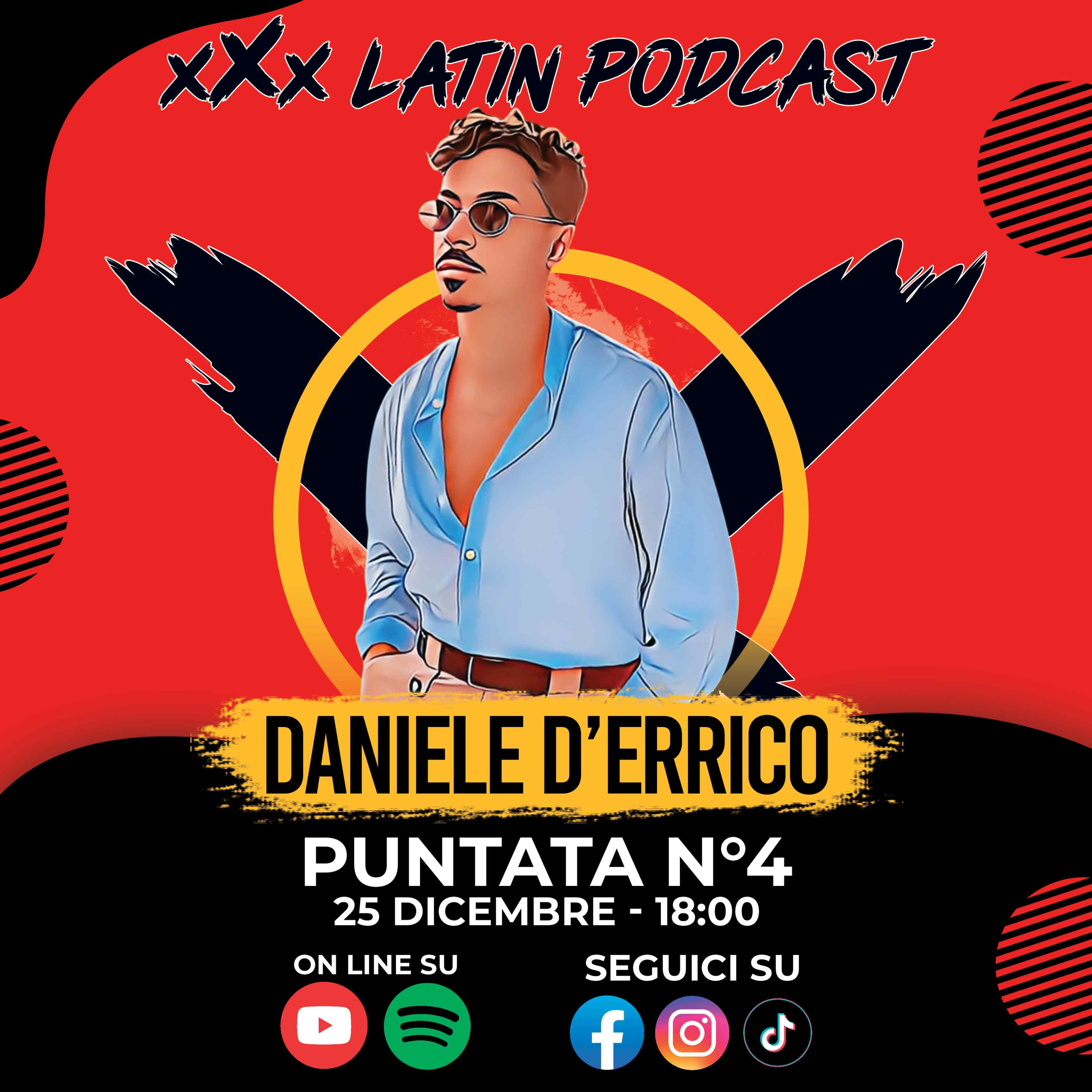 🎙️ xXx Latin Podcast - Ep.4 | Ospite Daniele D'Errico episode artwork