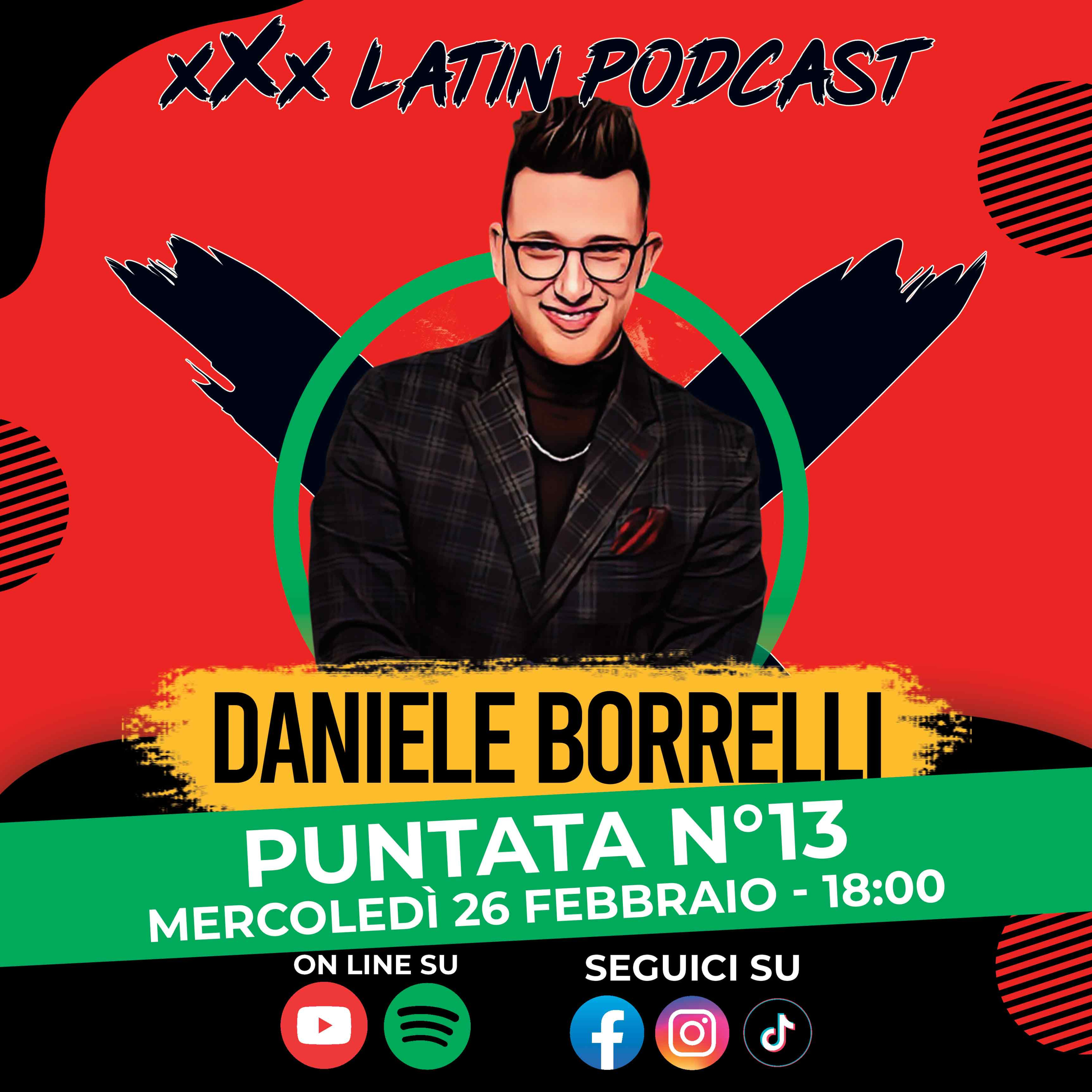 🎙️ xXx Latin Podcast - Ep.13 | Ospite Daniele Borrelli episode artwork