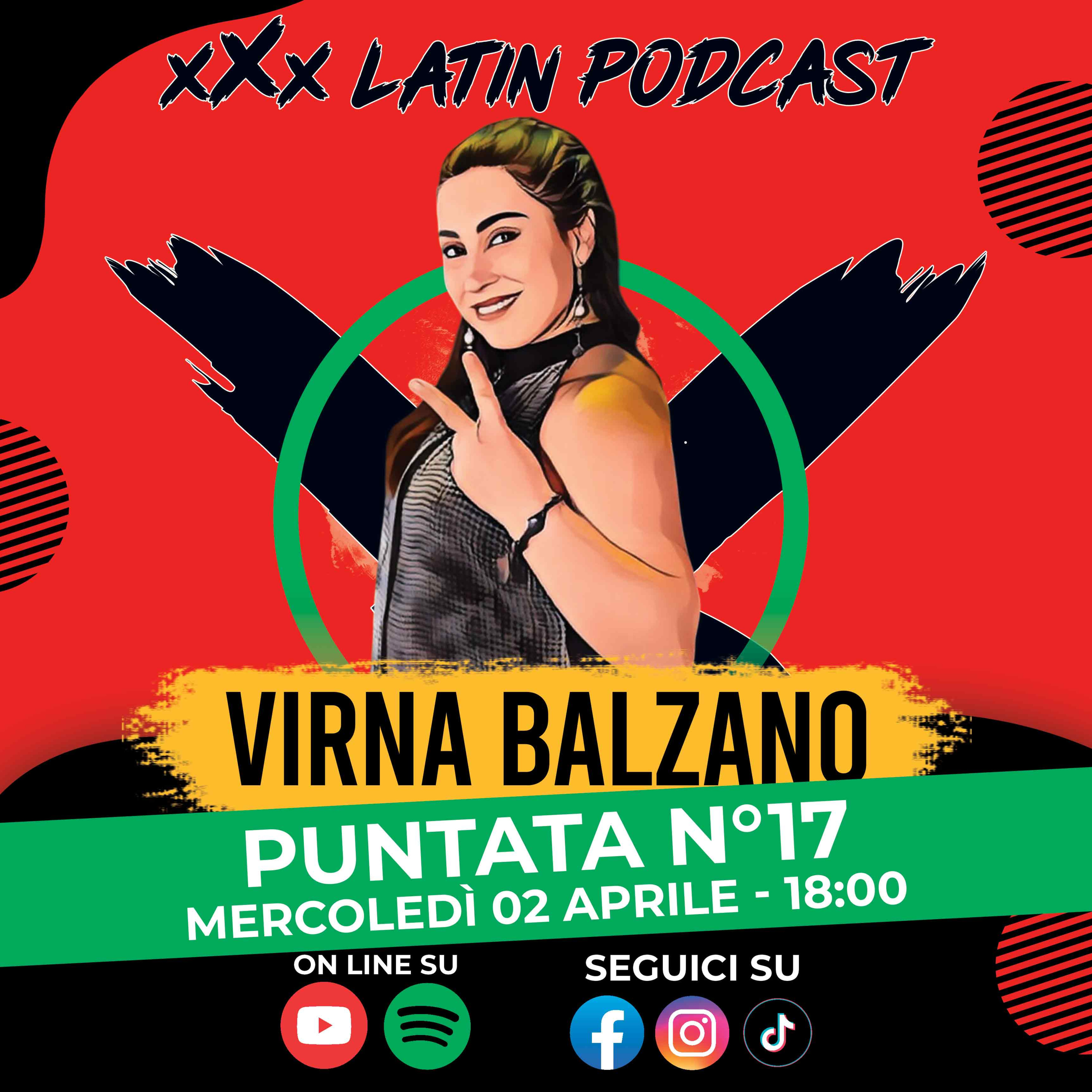 🎙️ xXx Latin Podcast - Ep.17 | Ospite Virna Balzano episode artwork