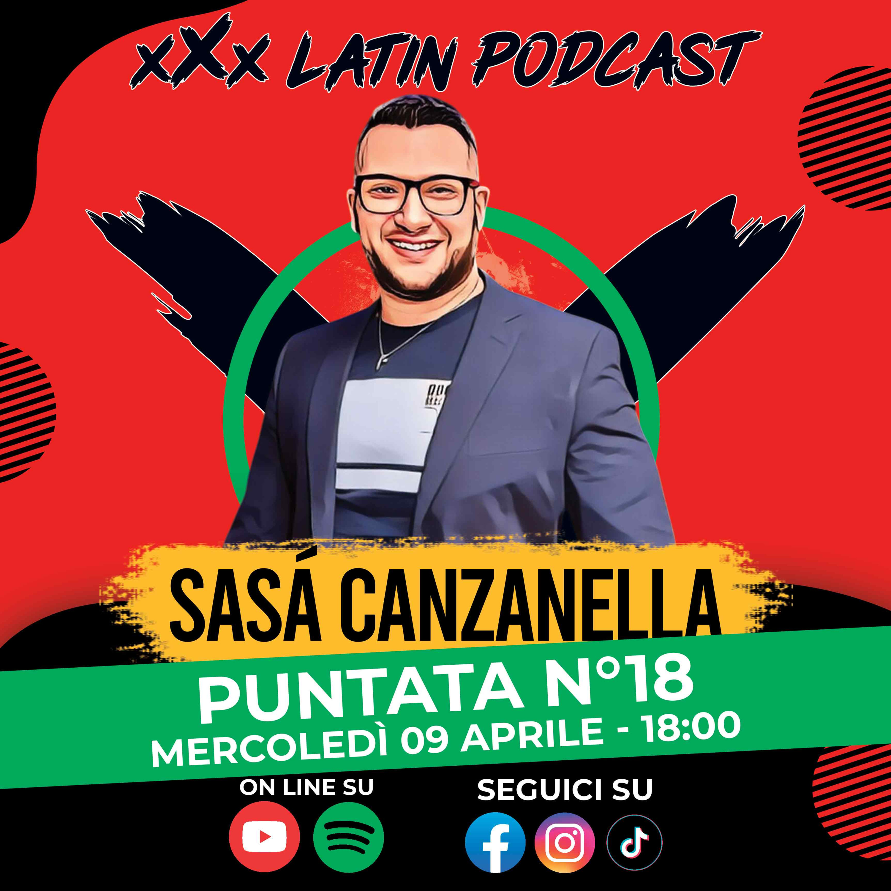 🎙️ xXx Latin Podcast - Ep.18 | Ospite Salvatore Canzanella episode artwork