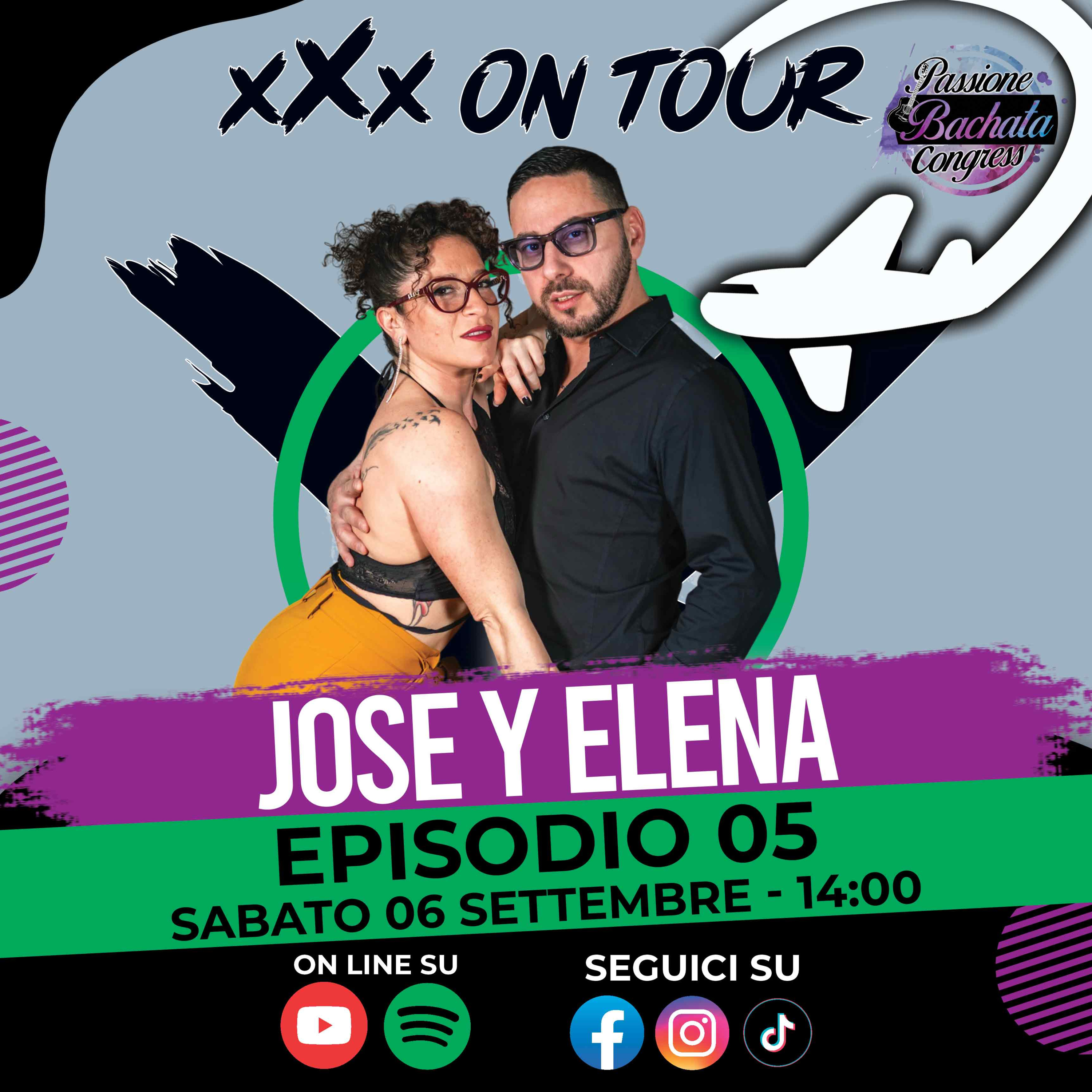 🎙️ xXx On Tour ✈️🌎​- Ep.05 | Jose y Elena (Passione Bachata Edition)