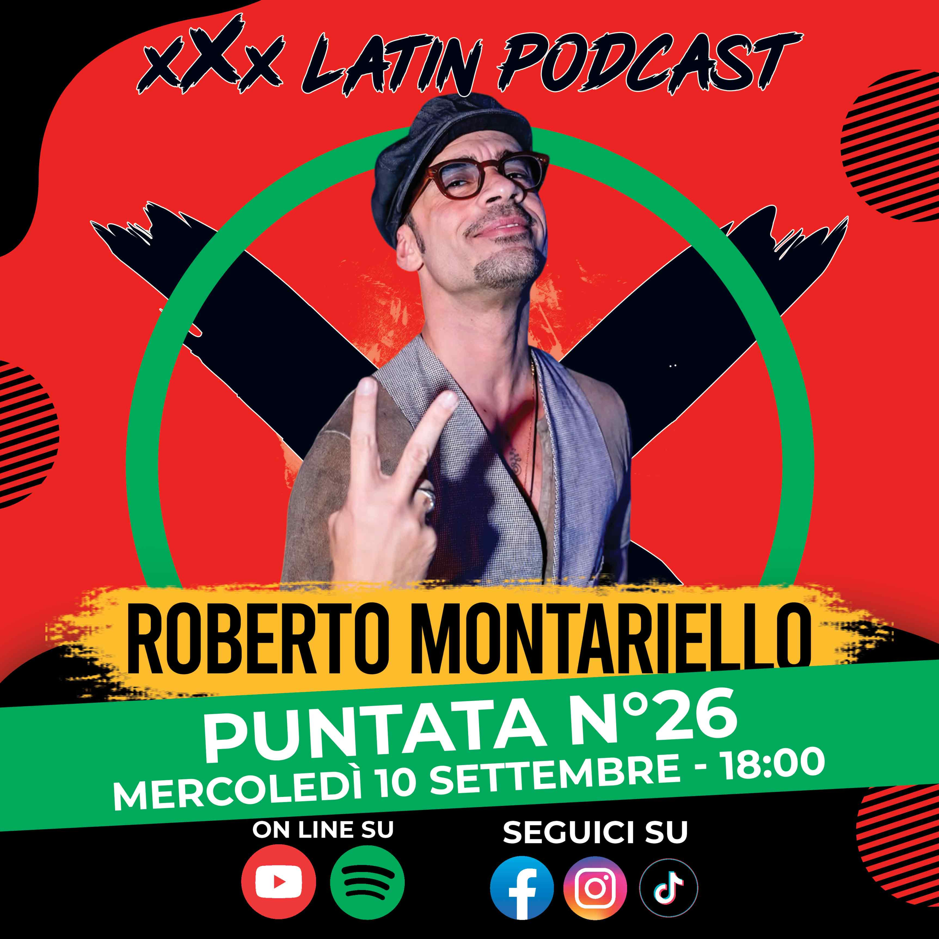 🎙️ xXx Latin Podcast - Ep.26 | Ospite Roberto Montariello episode artwork