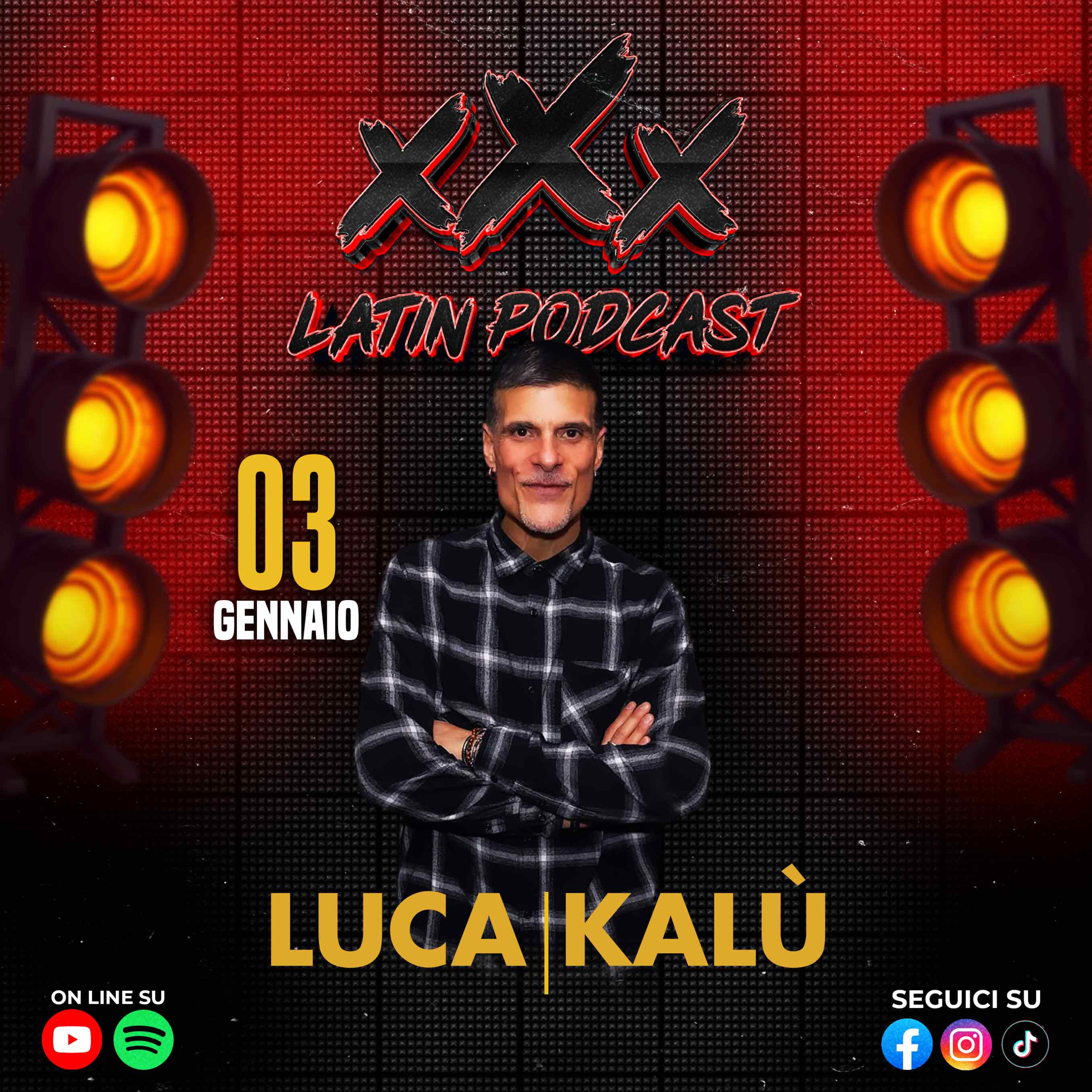🎙️ xXx Latin Podcast S02 - Ep06 🎙️ Ospite Luca De Marino (Luca Kalù) episode artwork
