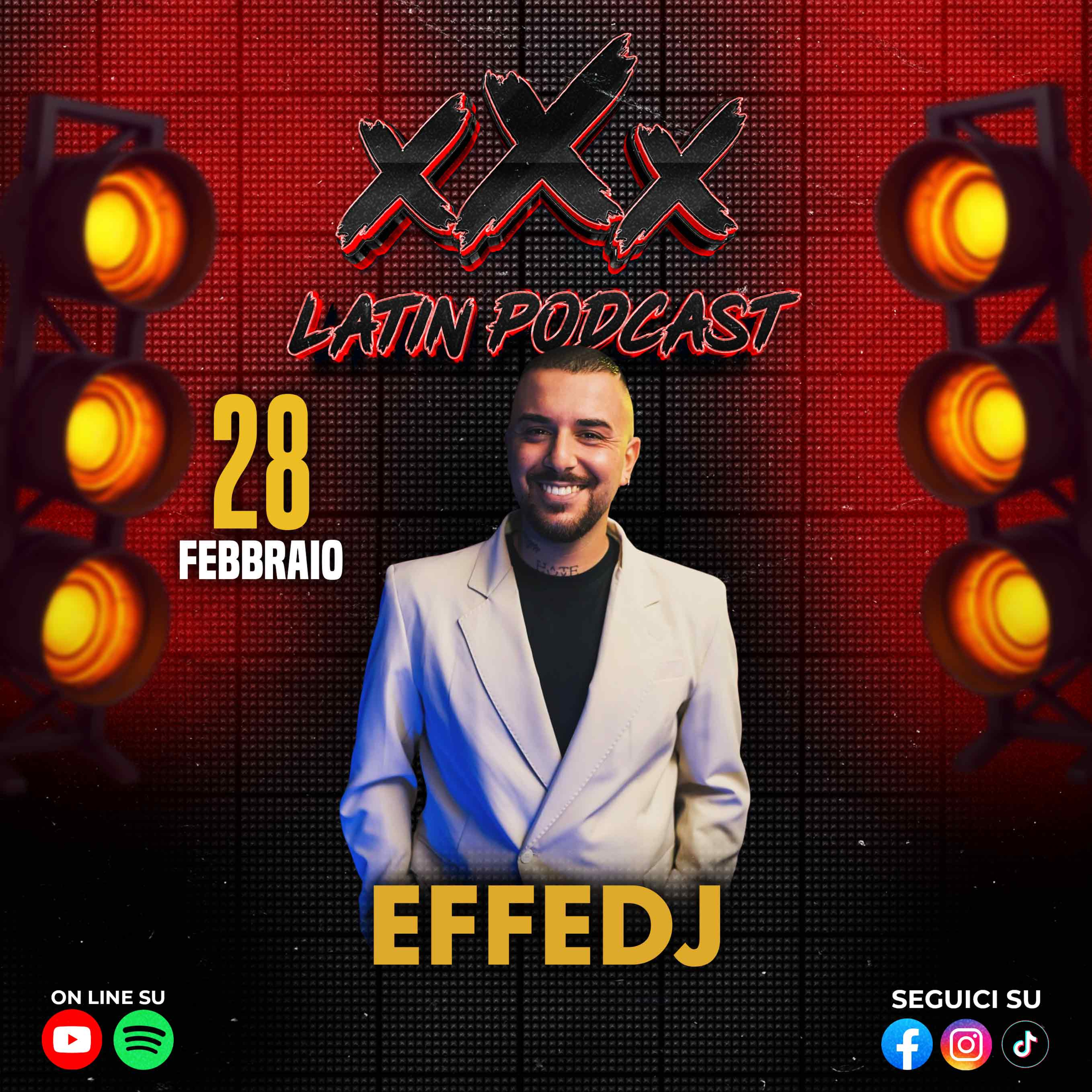 🎙️ xXx Latin Podcast S02 - Ep11 🎙️ Ospite EffeDj episode artwork