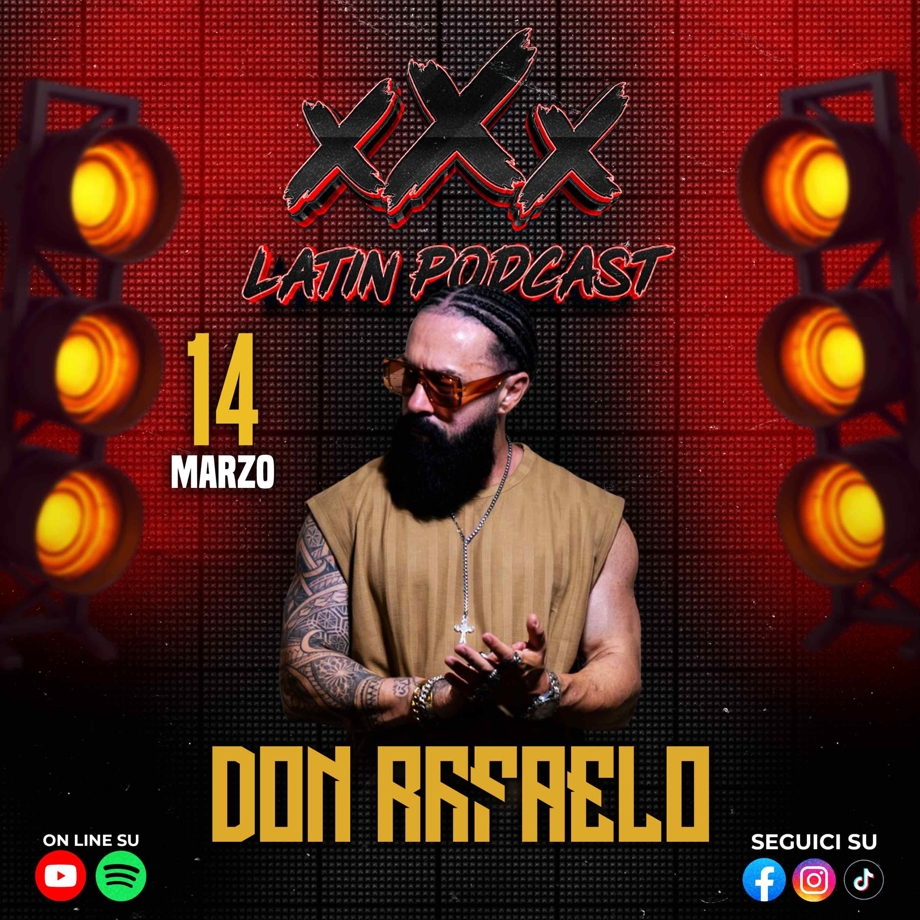 🎙️ xXx Latin Podcast S02 - Ep12 🎙️ Ospite Don Rafaelo episode artwork