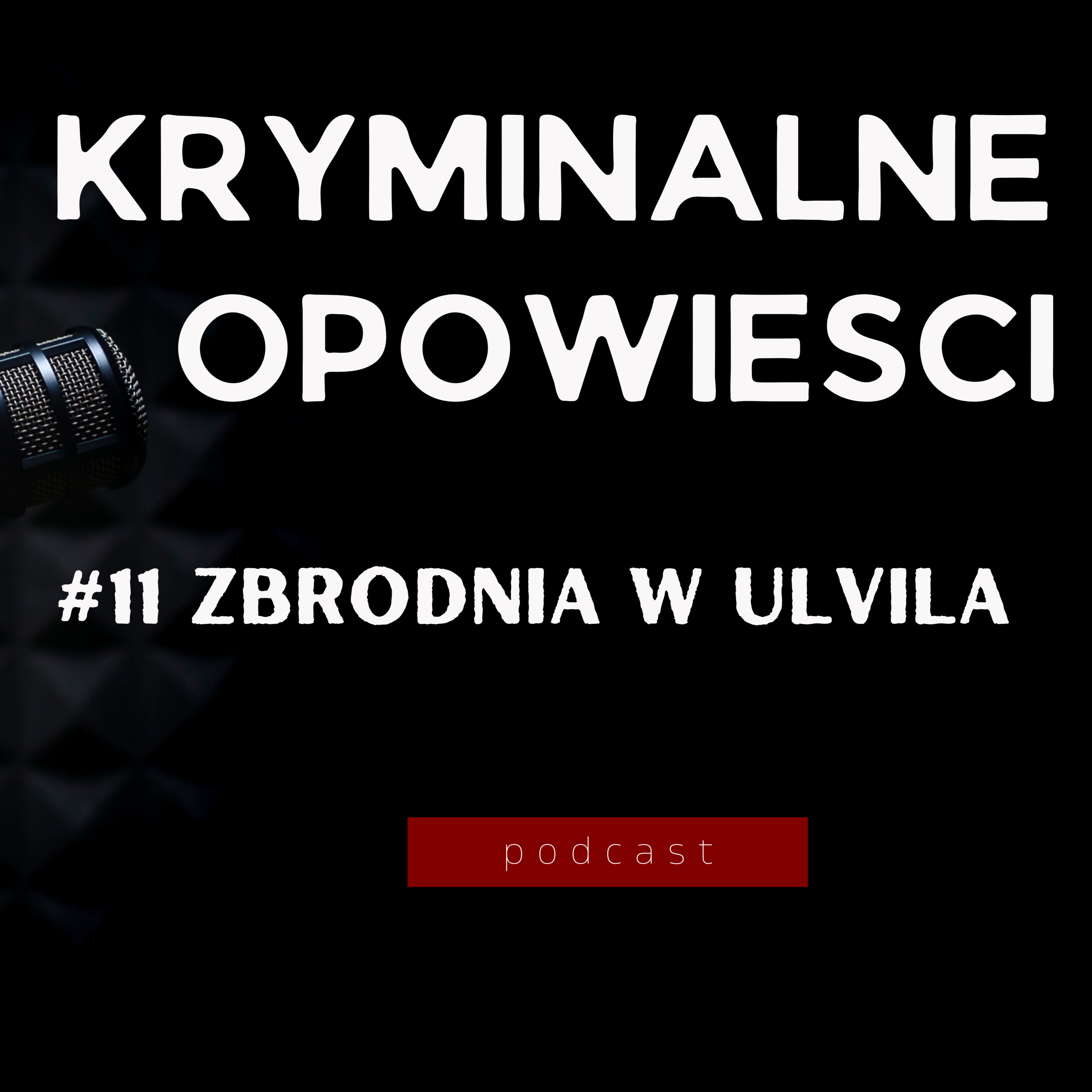 Kryminalne Opowiesci Podkast