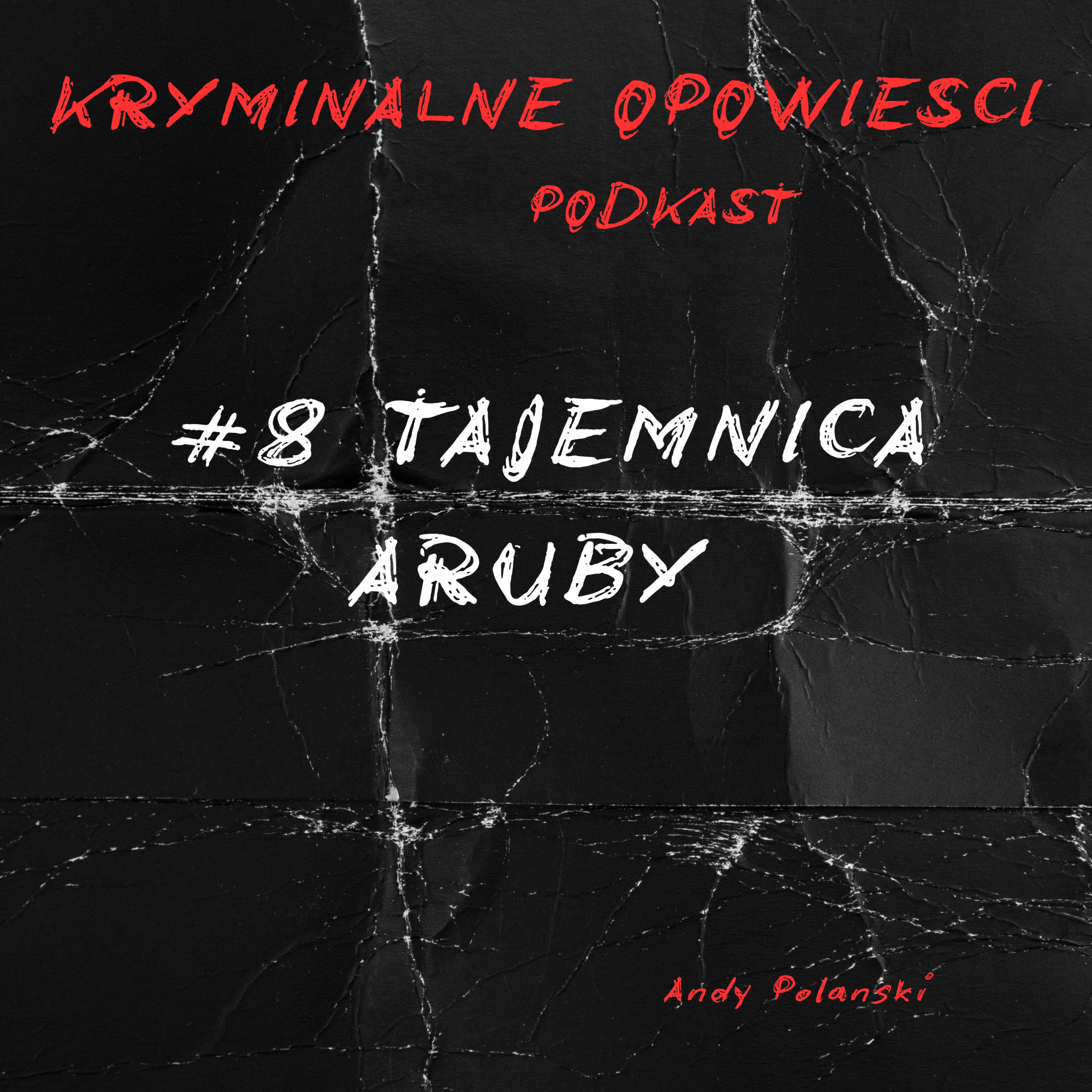 Kryminalne Opowiesci Podkast