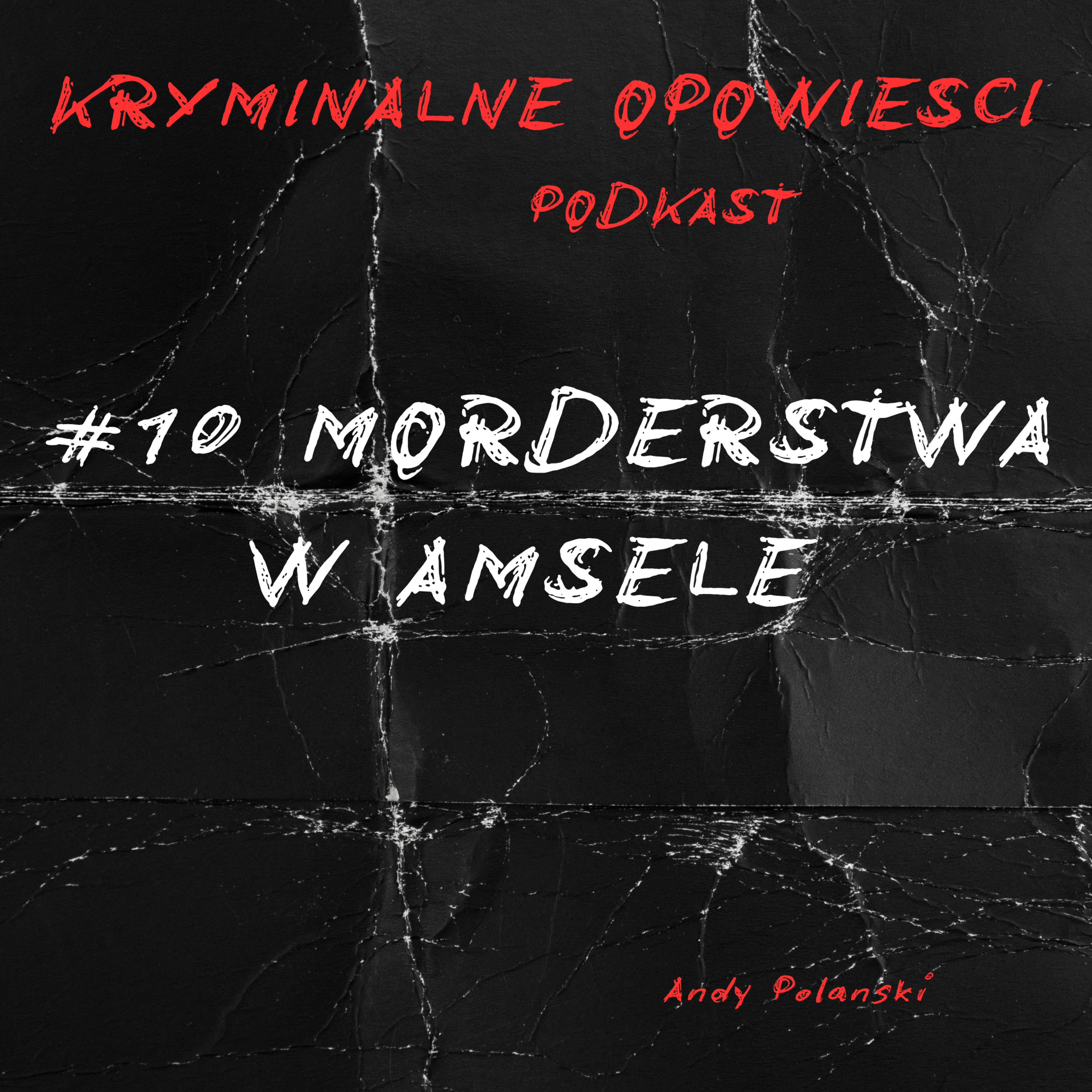Kryminalne Opowiesci Podkast