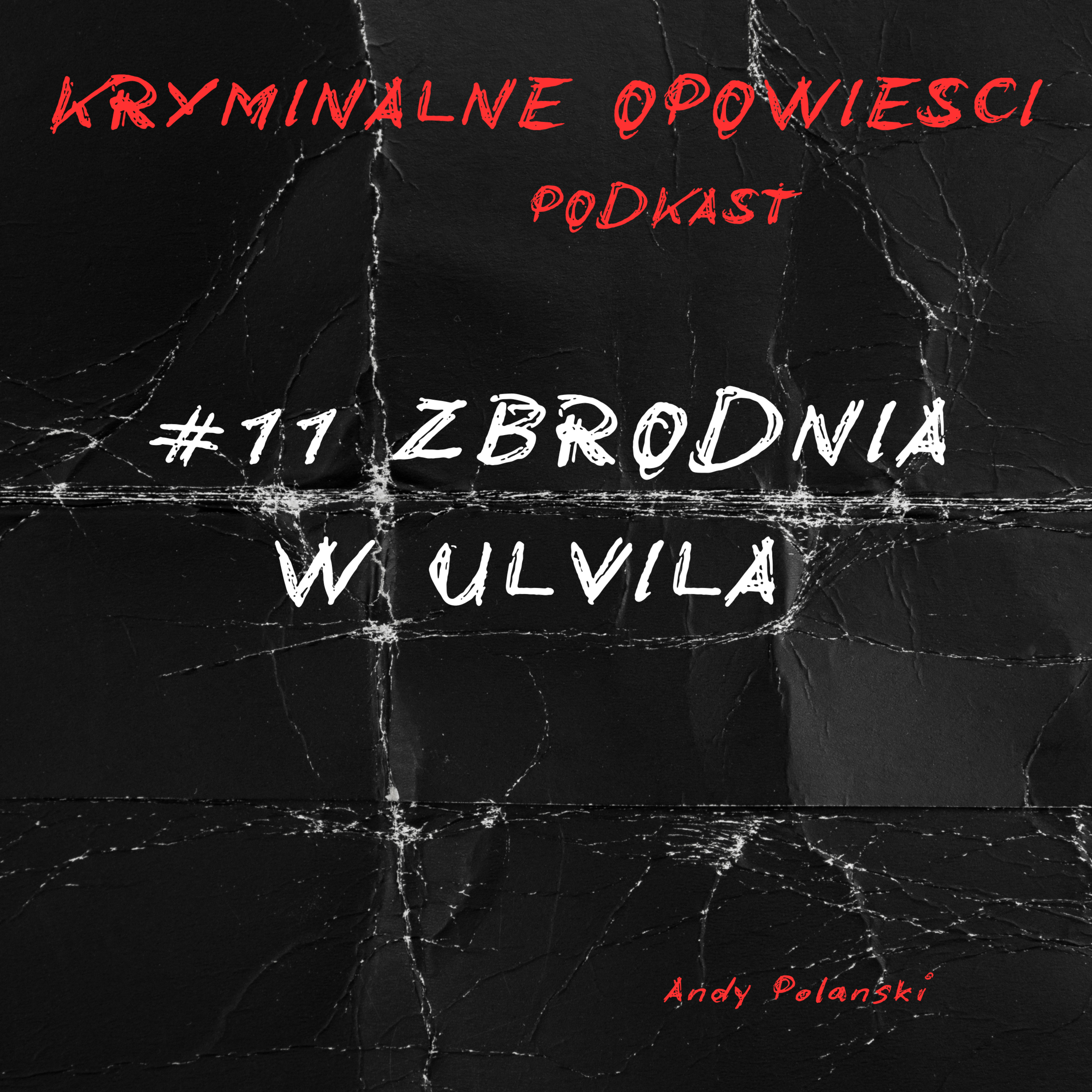 Kryminalne Opowiesci Podkast