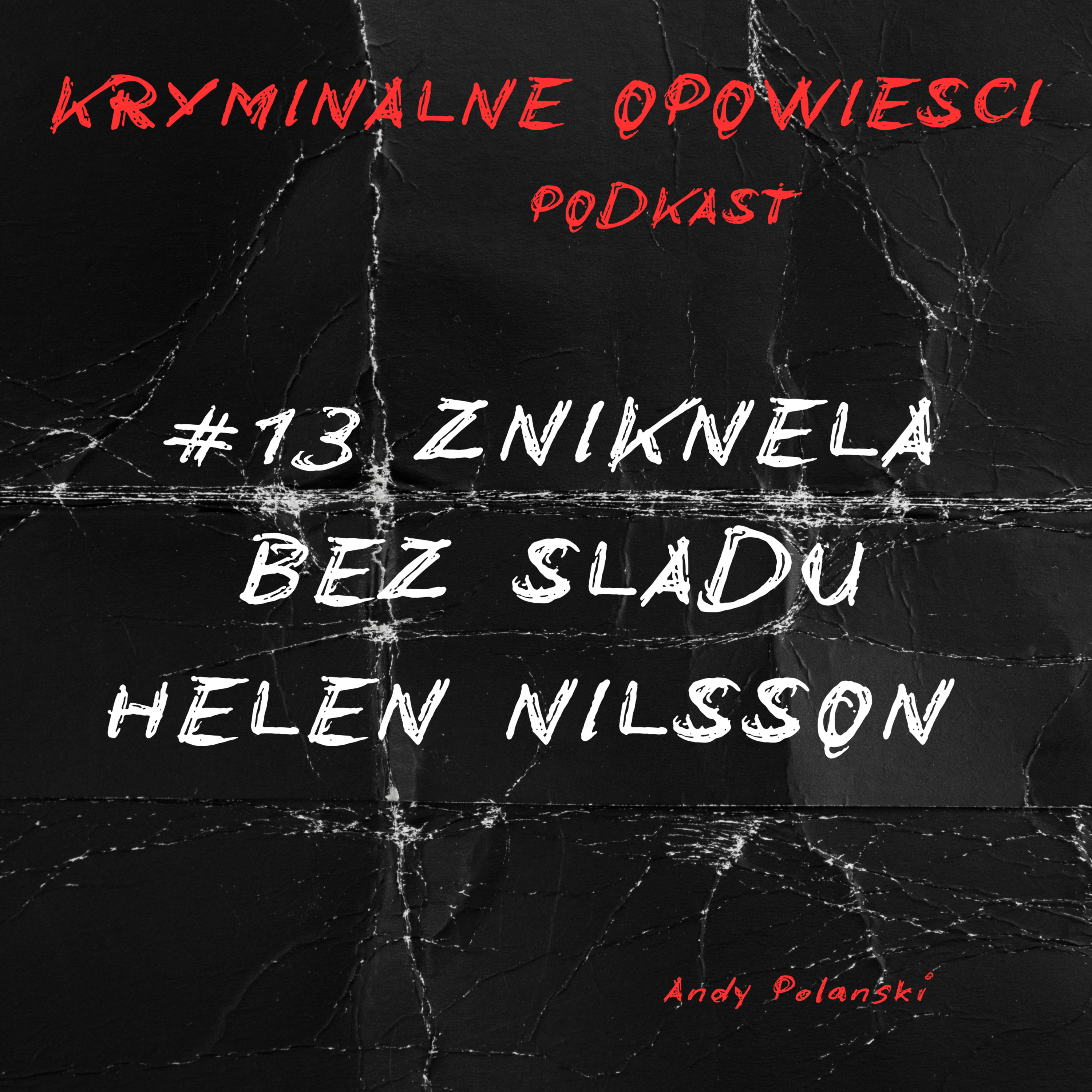 Kryminalne Opowiesci Podkast