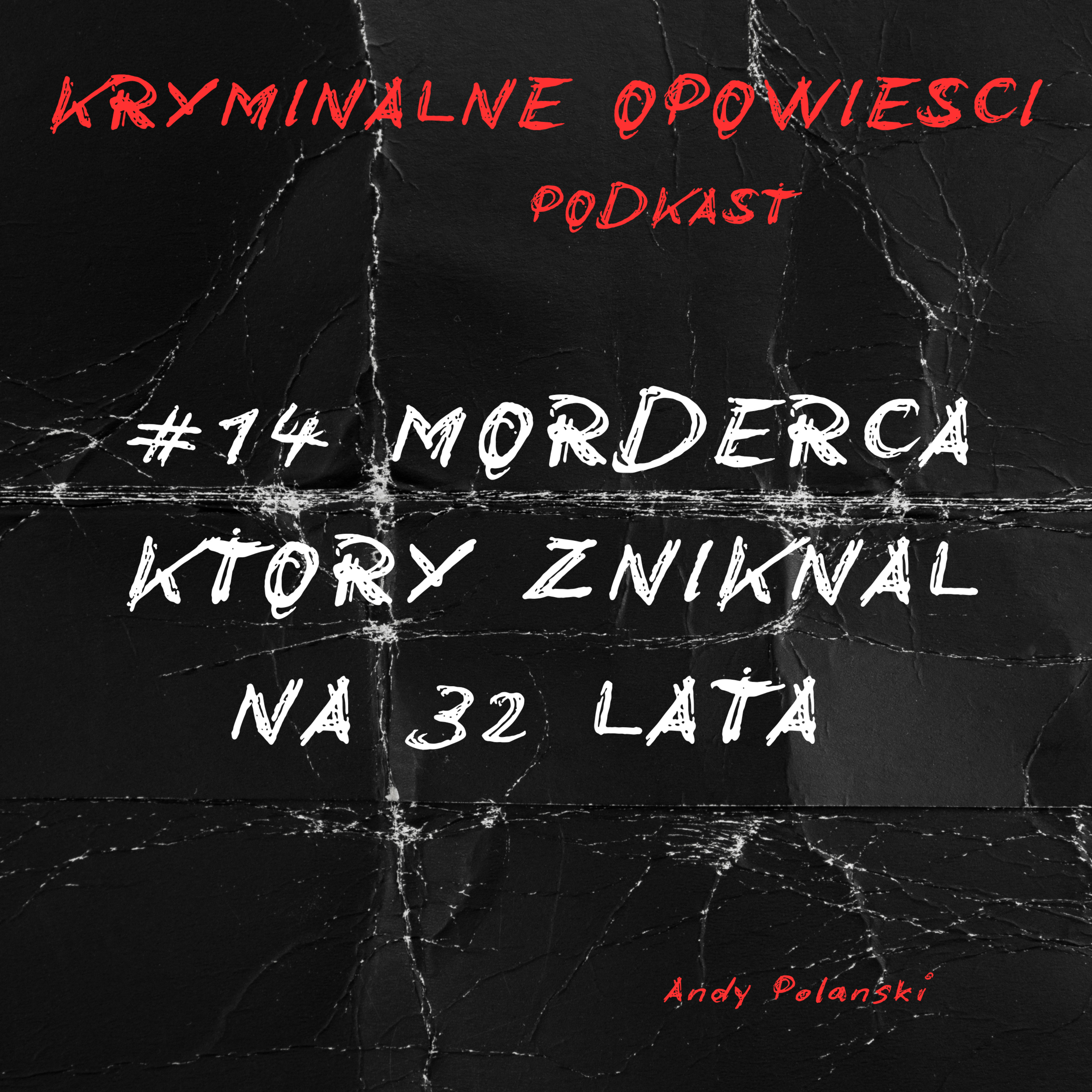 Kryminalne Opowiesci Podkast