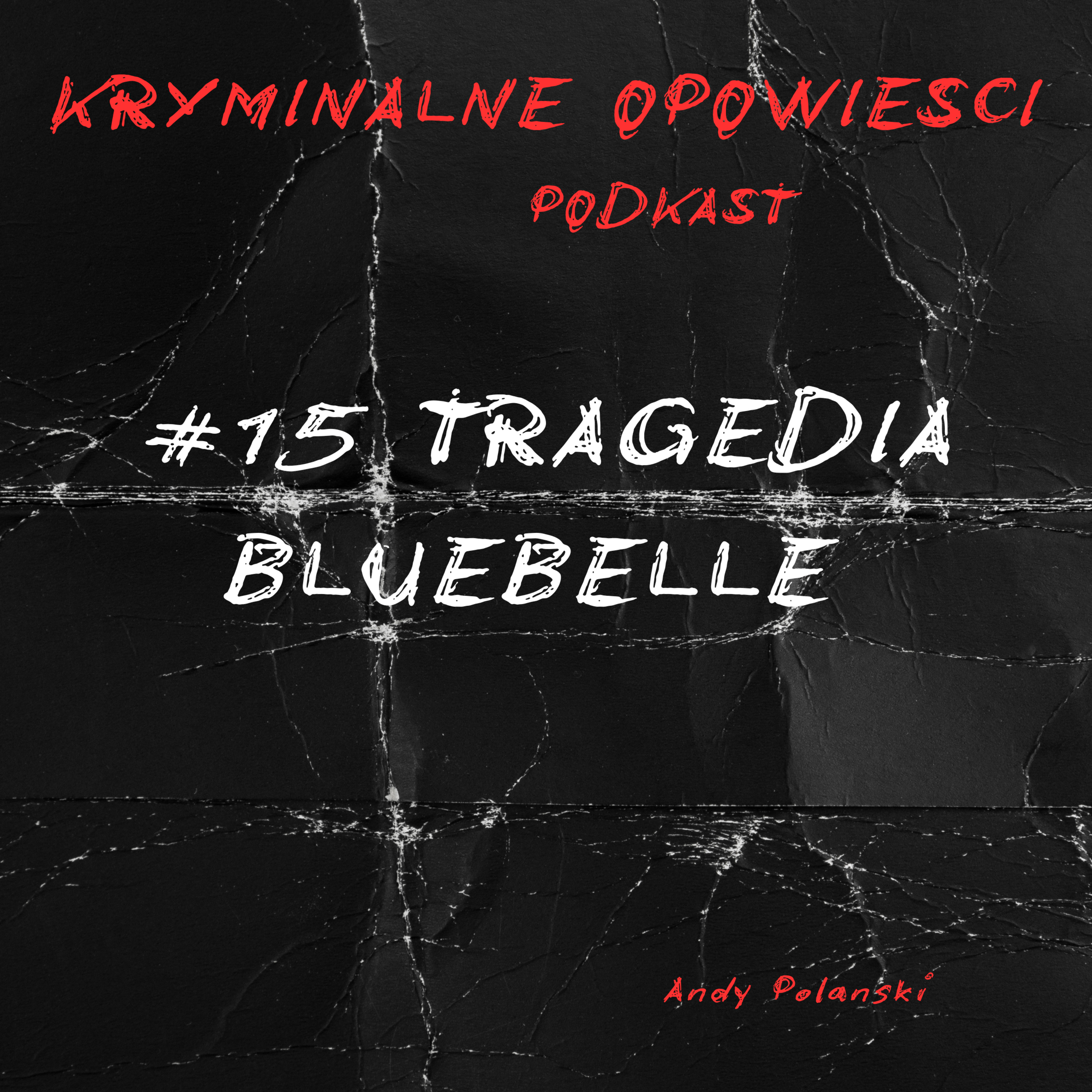 Kryminalne Opowiesci Podkast