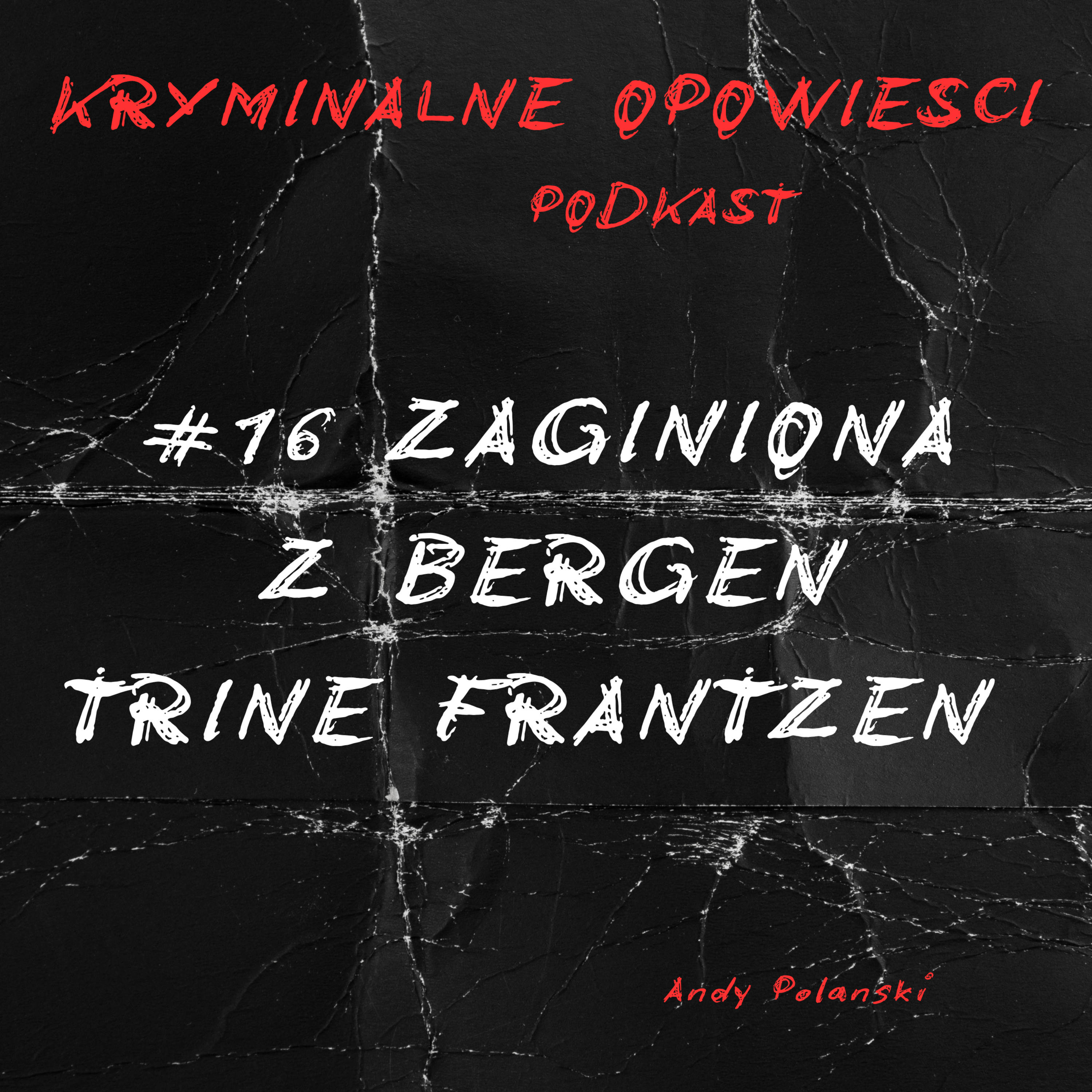 Kryminalne Opowiesci Podkast