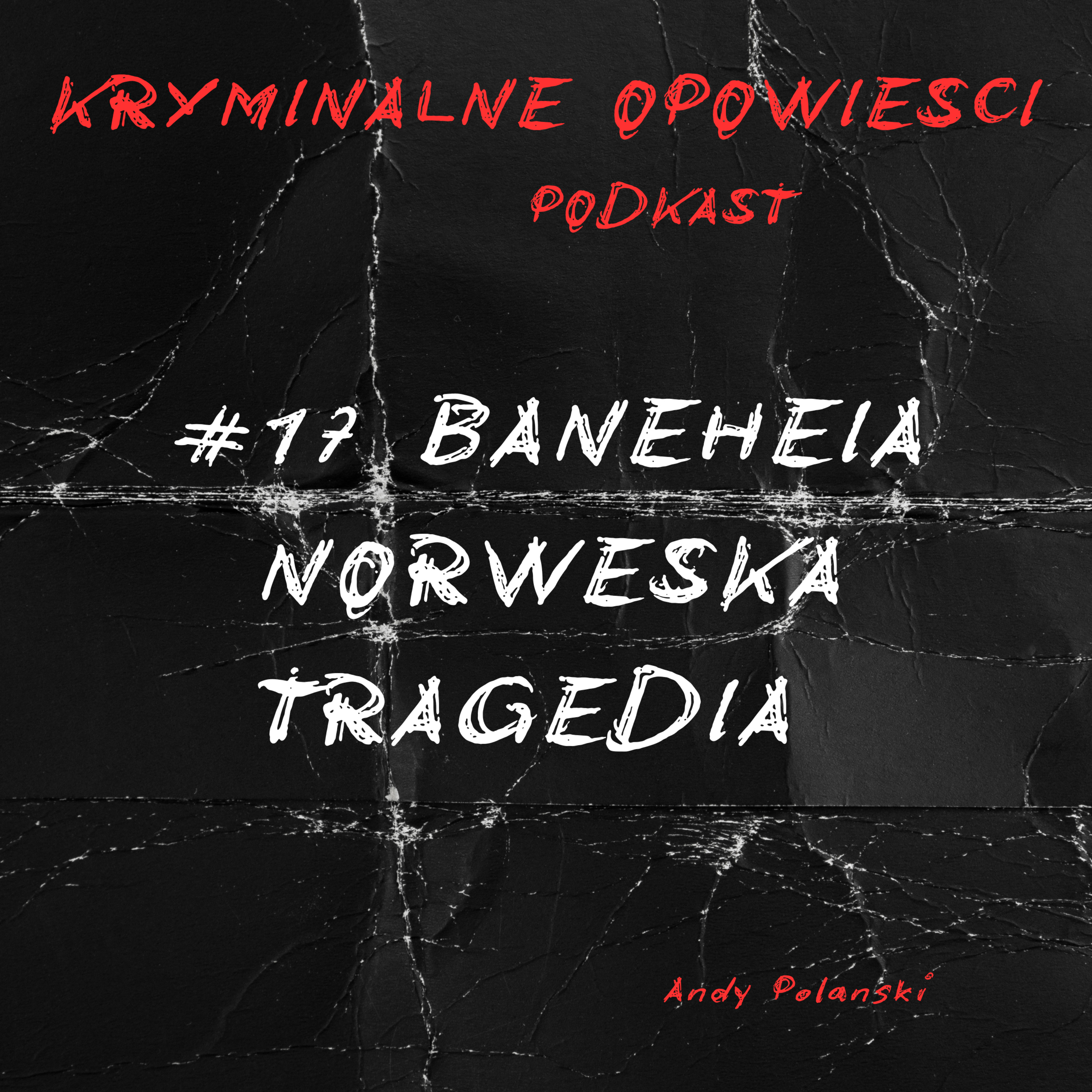 Kryminalne Opowiesci Podkast