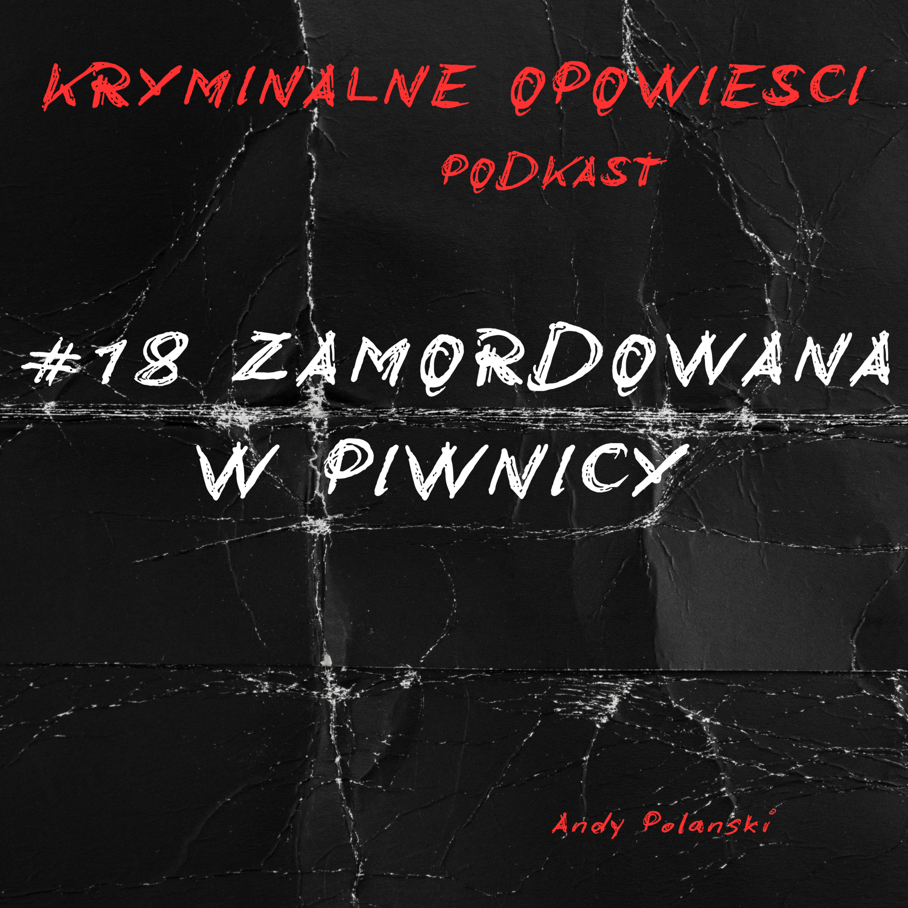 Kryminalne Opowiesci Podkast