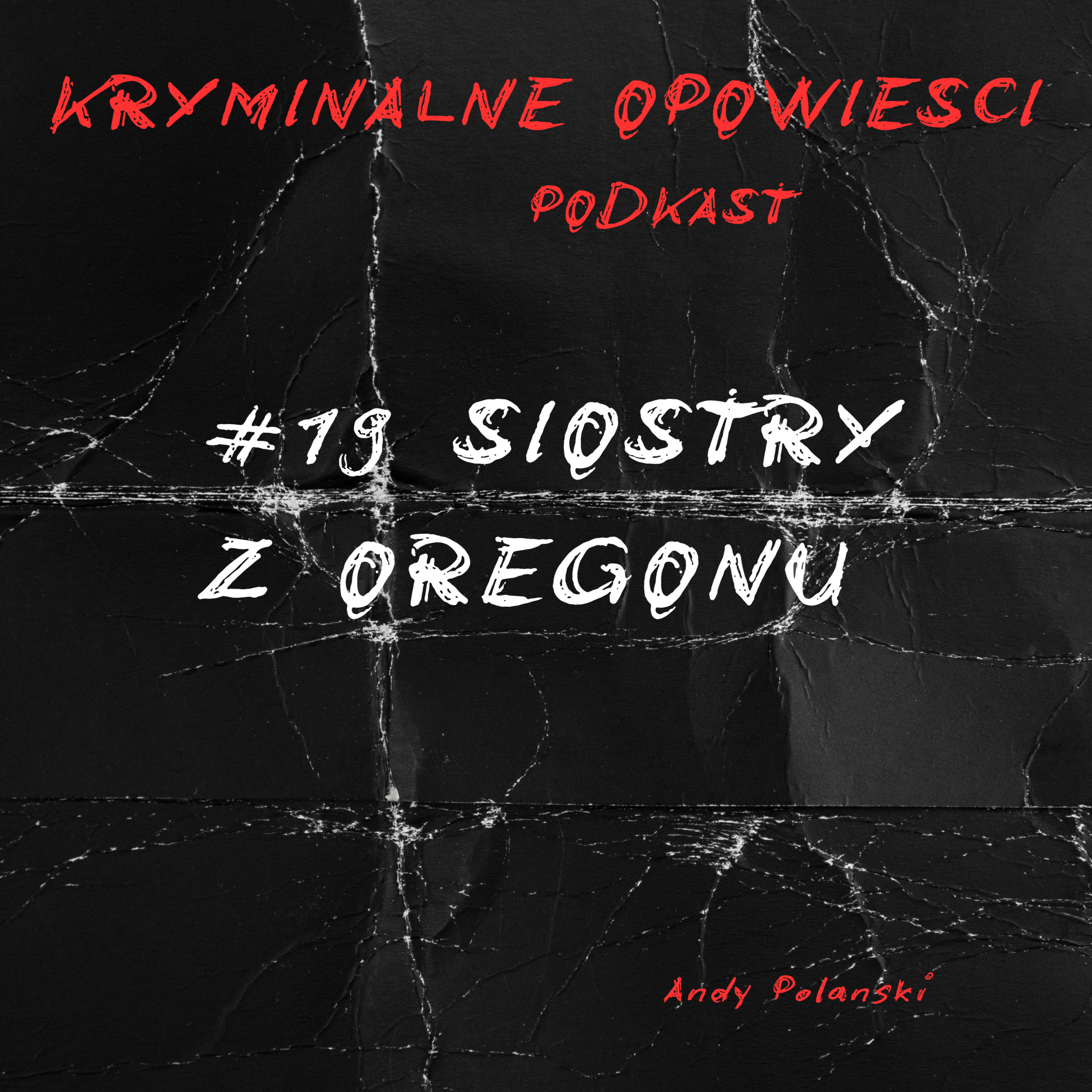 Kryminalne Opowiesci Podkast