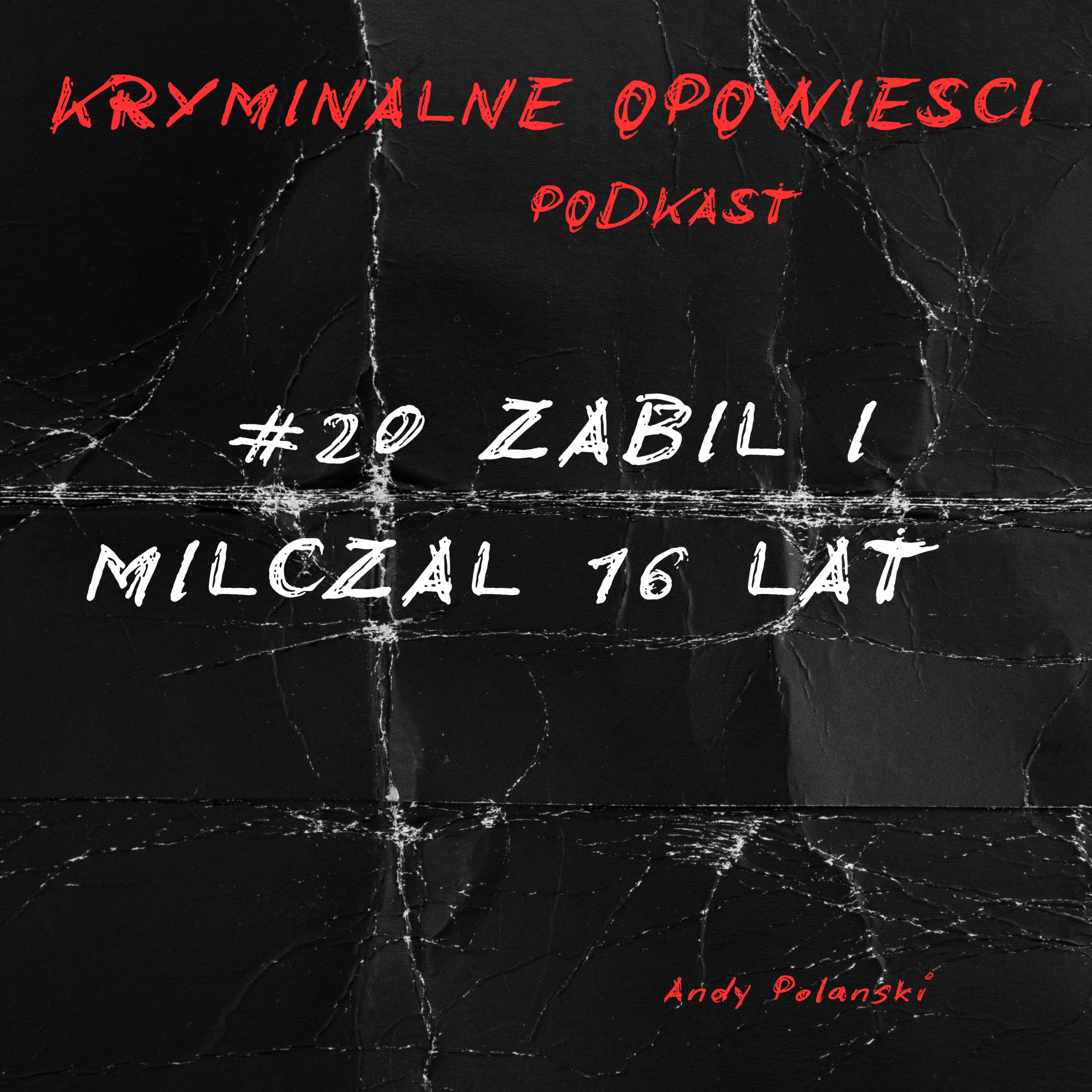 Kryminalne Opowiesci Podkast