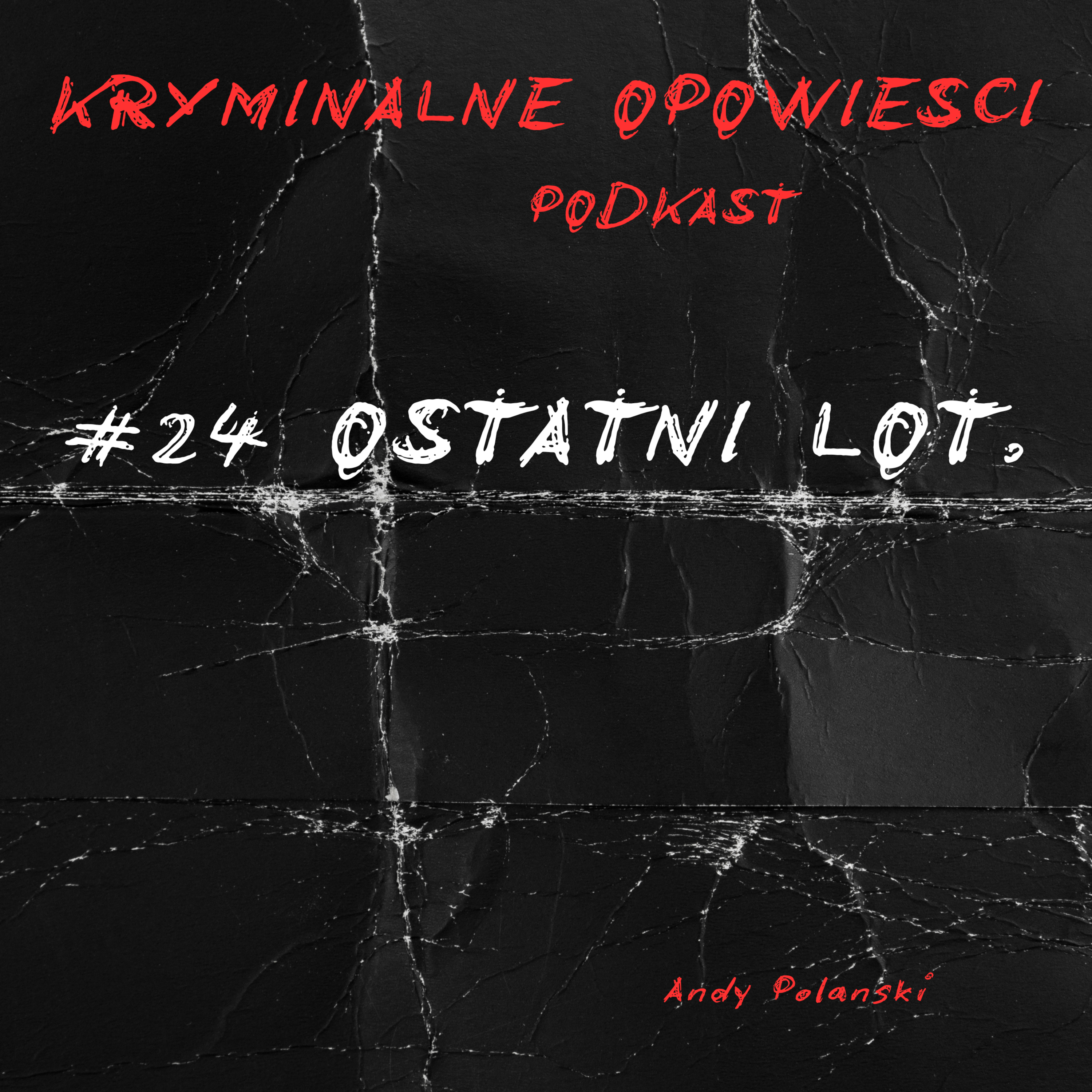 Kryminalne Opowiesci Podkast