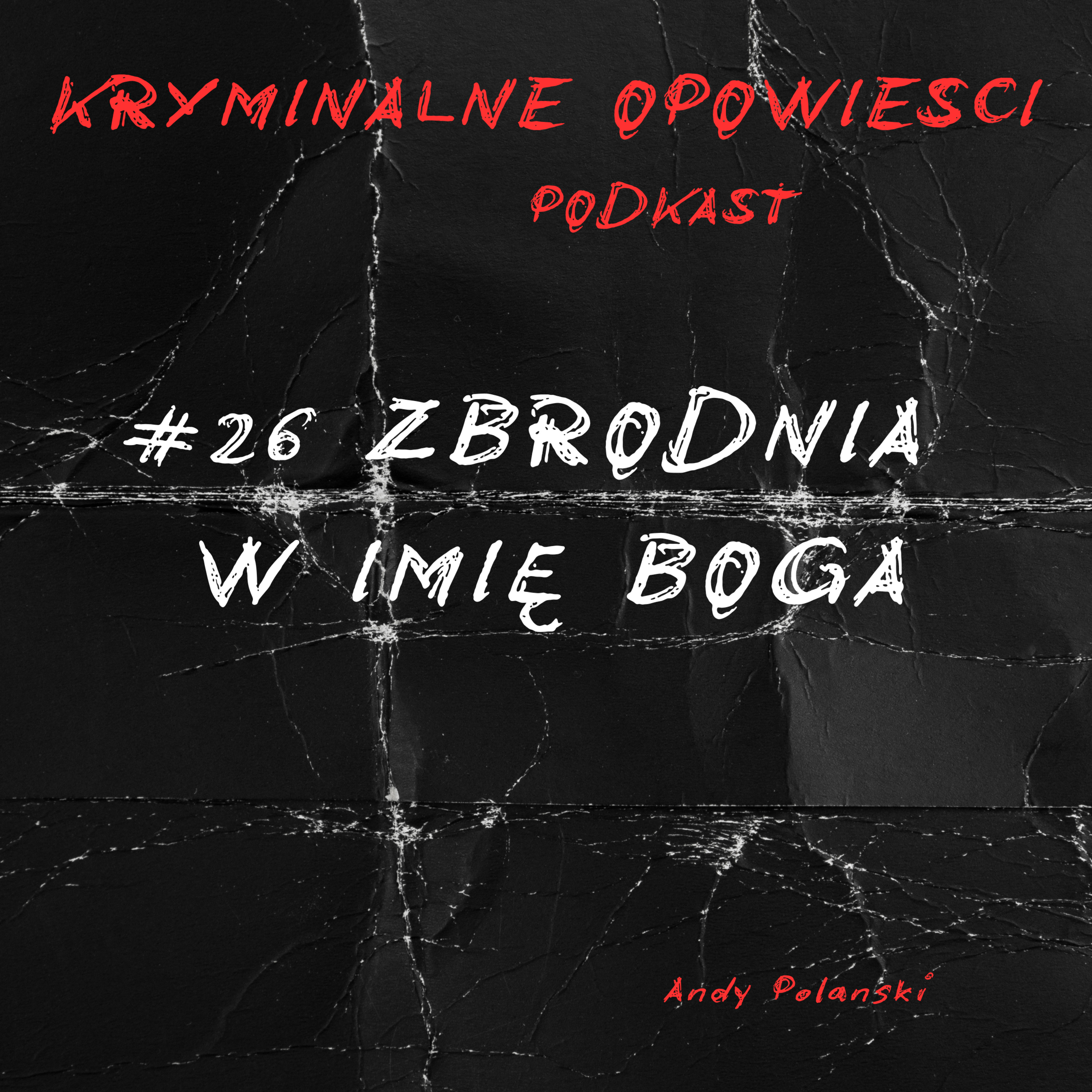 Kryminalne Opowiesci Podkast