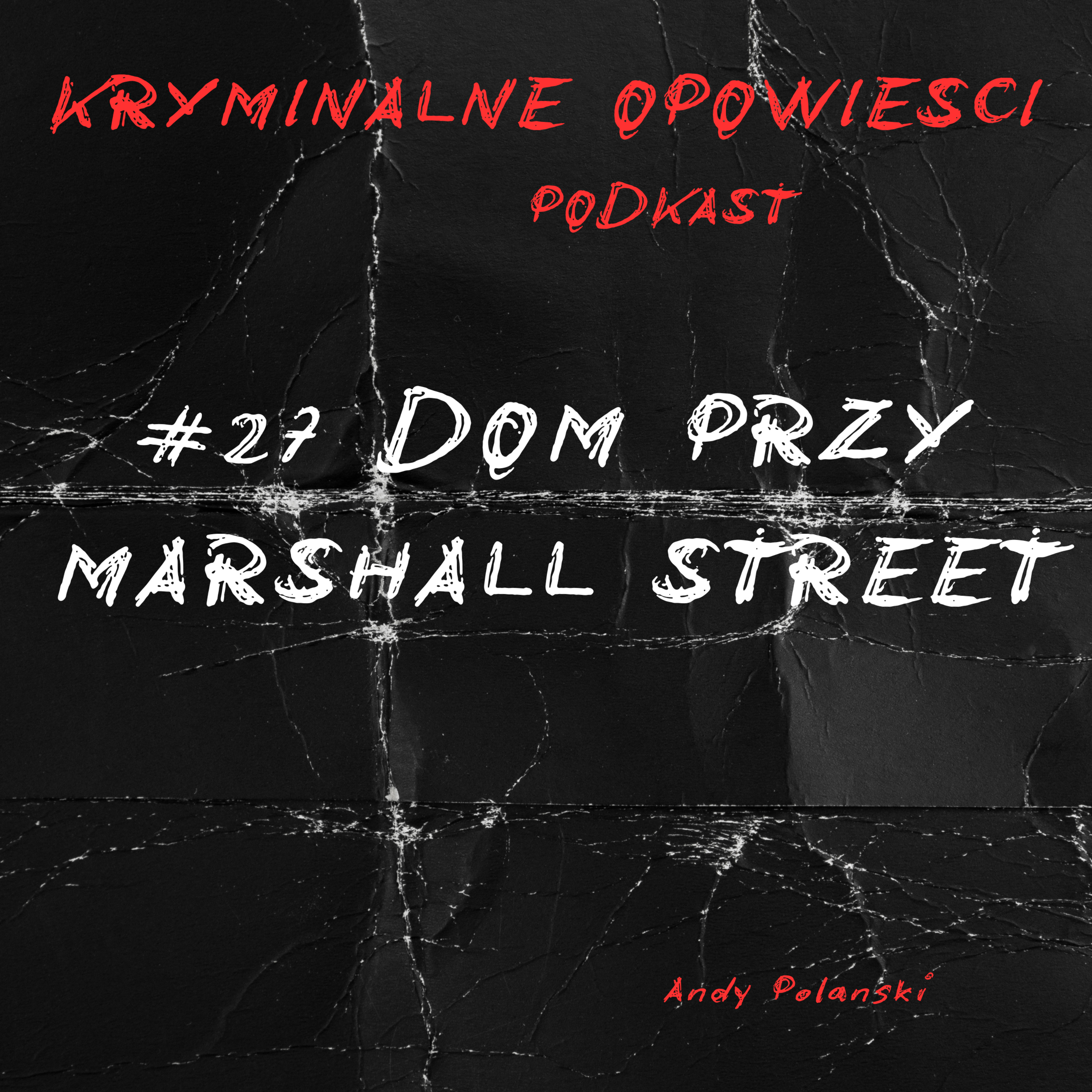 Kryminalne Opowiesci Podkast