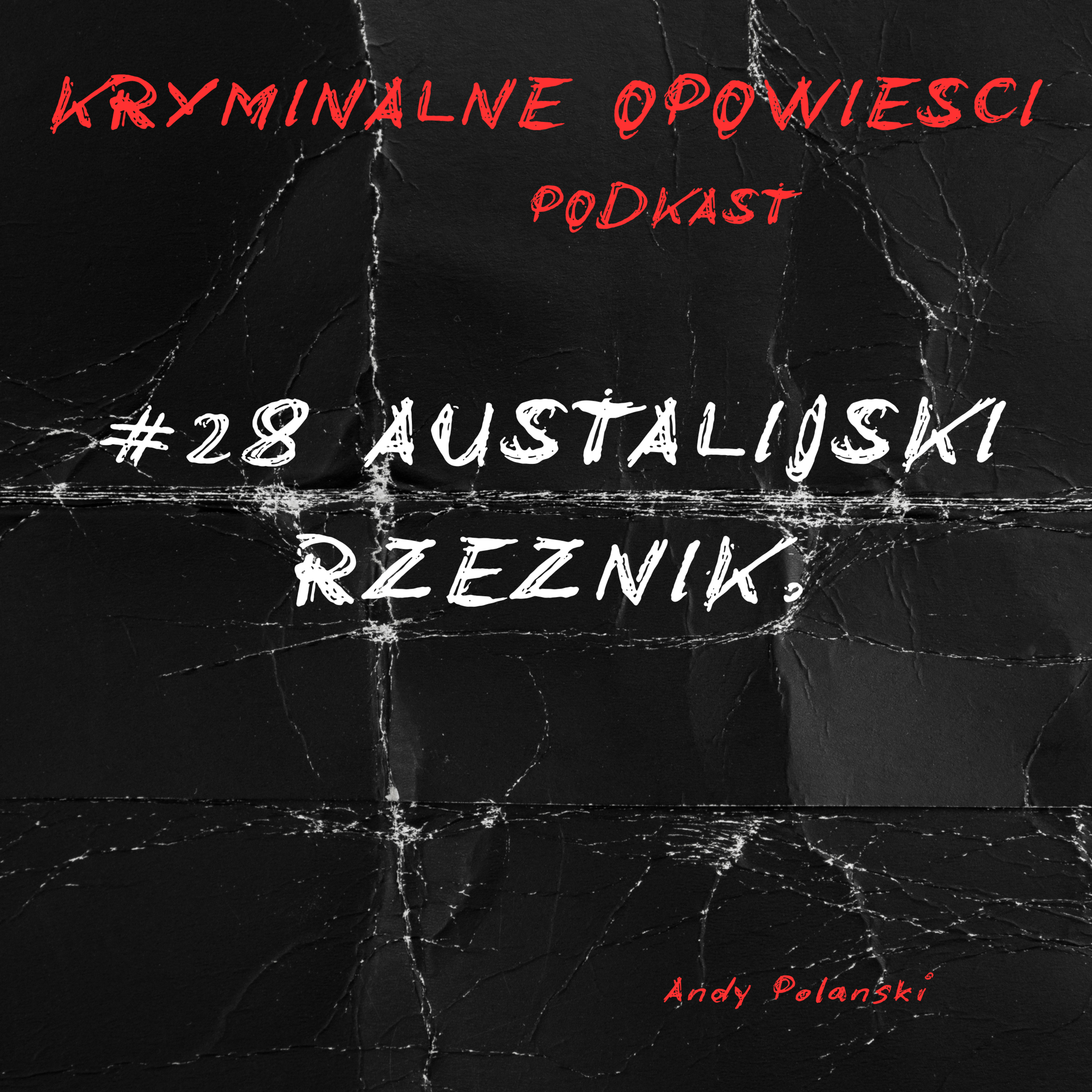 Kryminalne Opowiesci Podkast