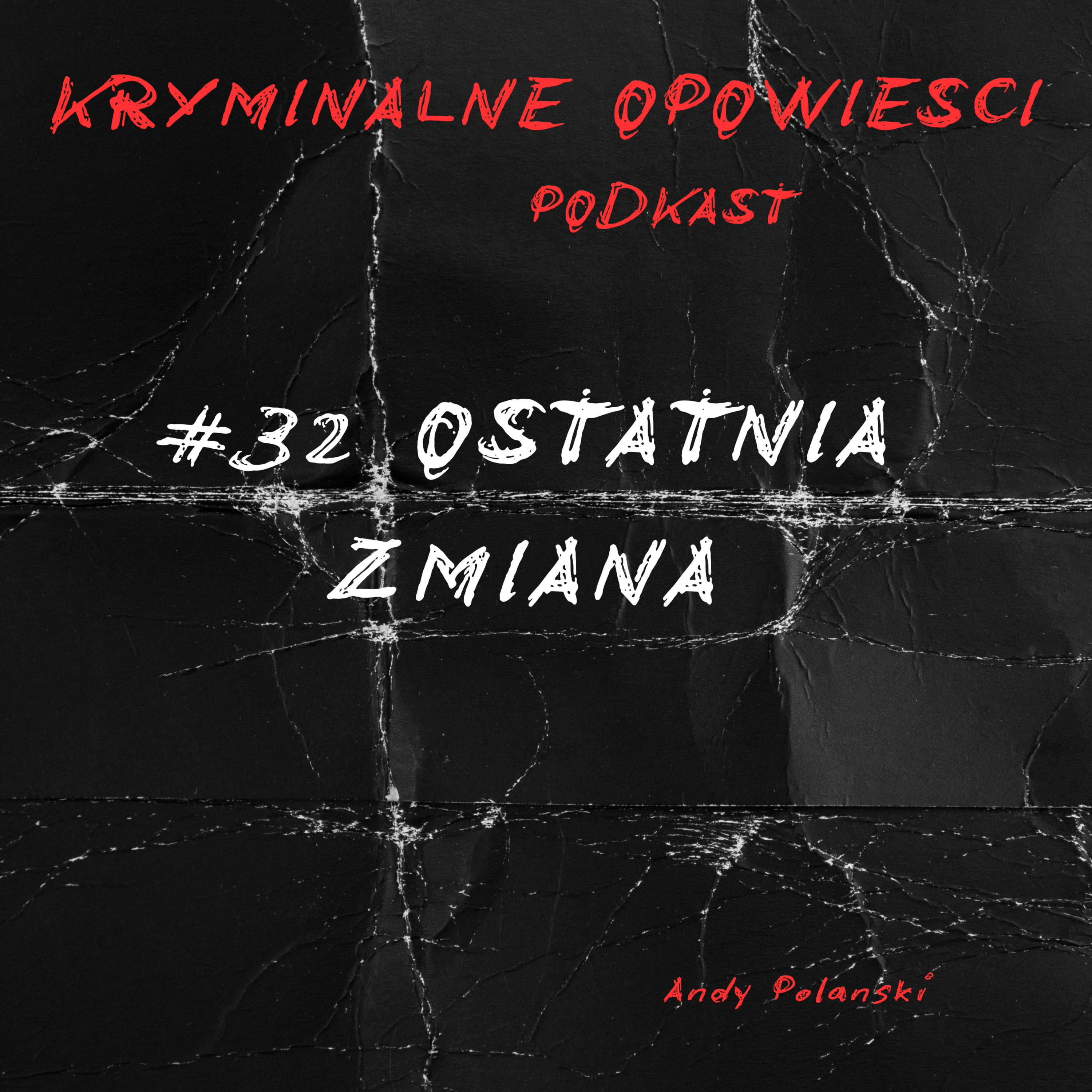 Kryminalne Opowiesci Podkast