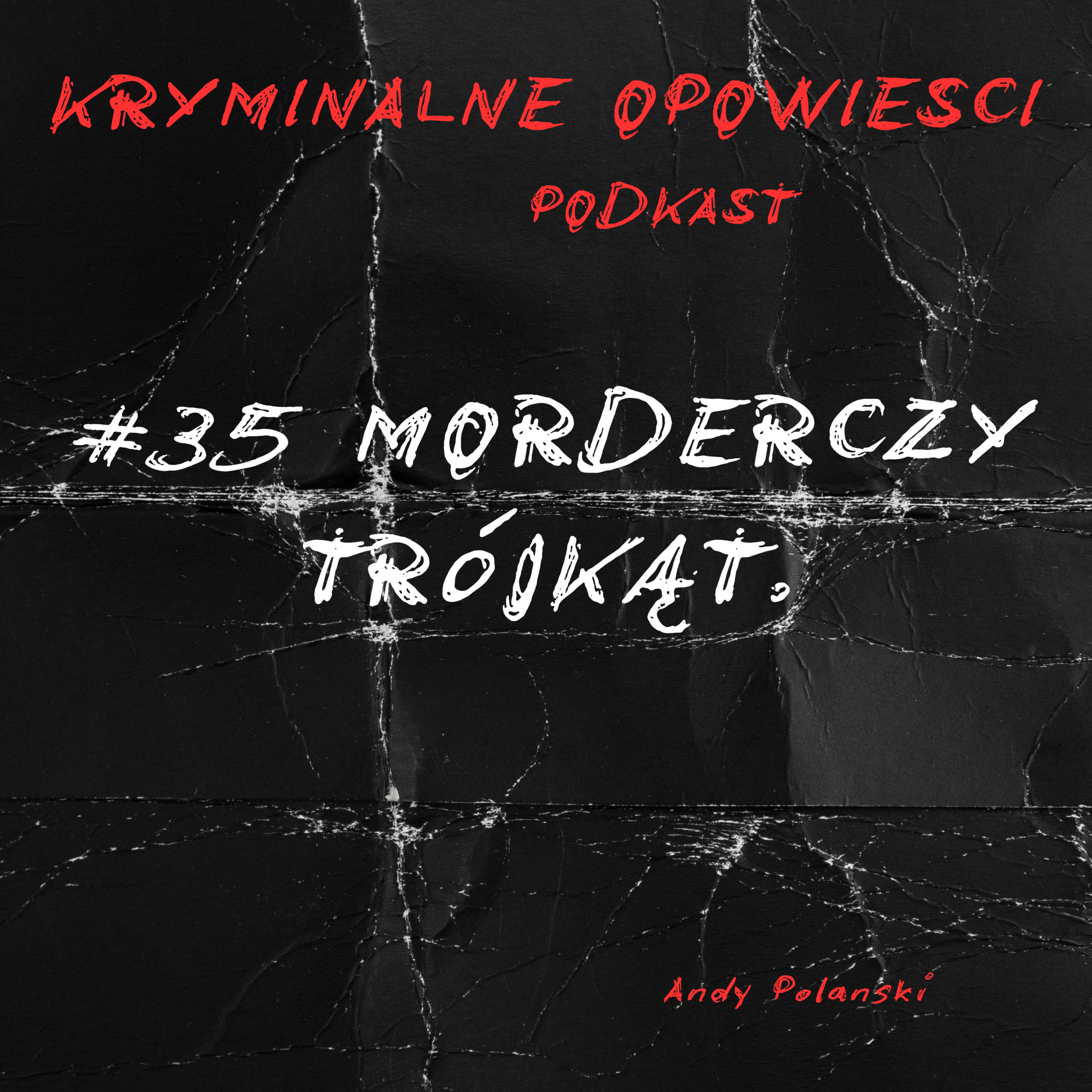 Kryminalne Opowieści Podcast
