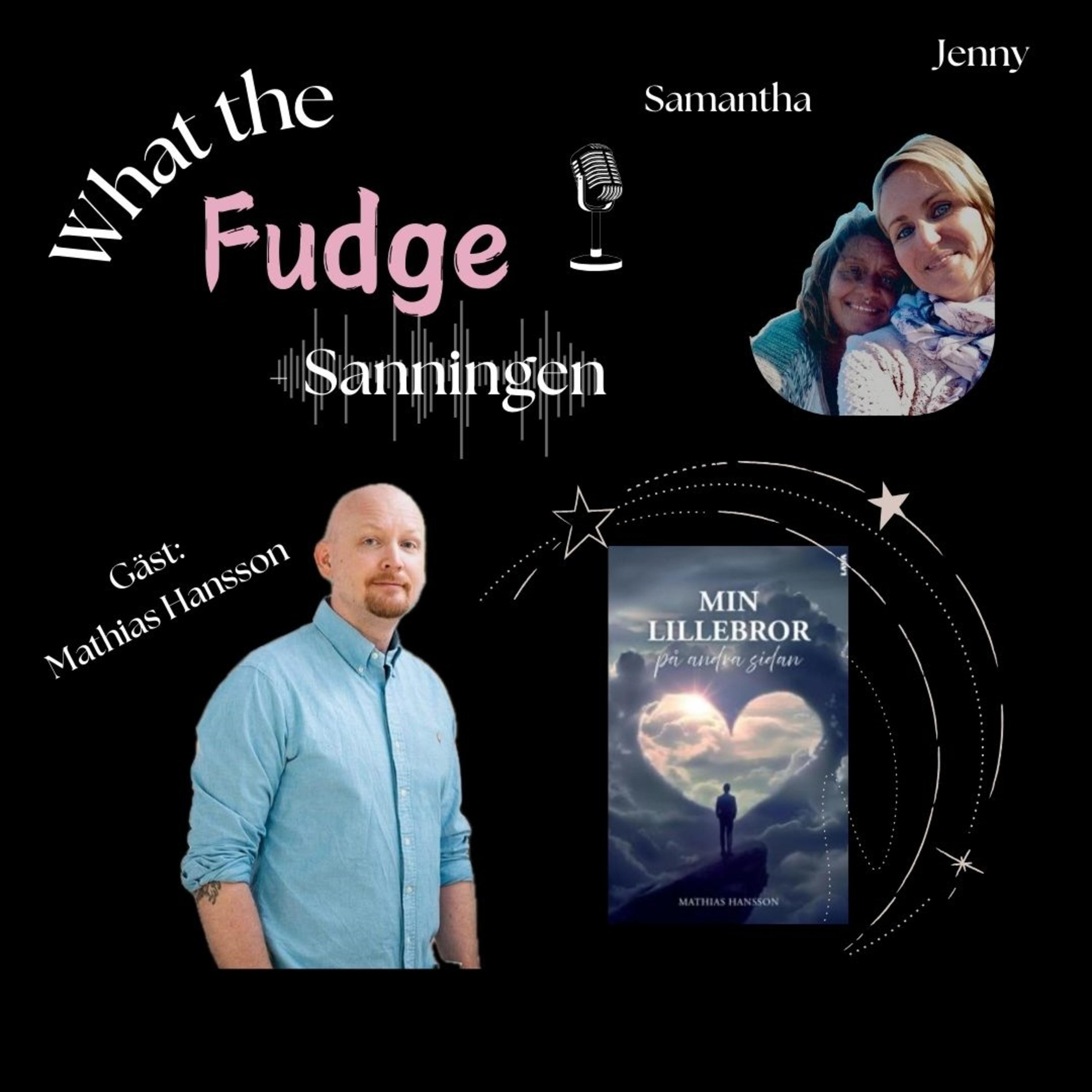 What the Fudge - Sanningen
