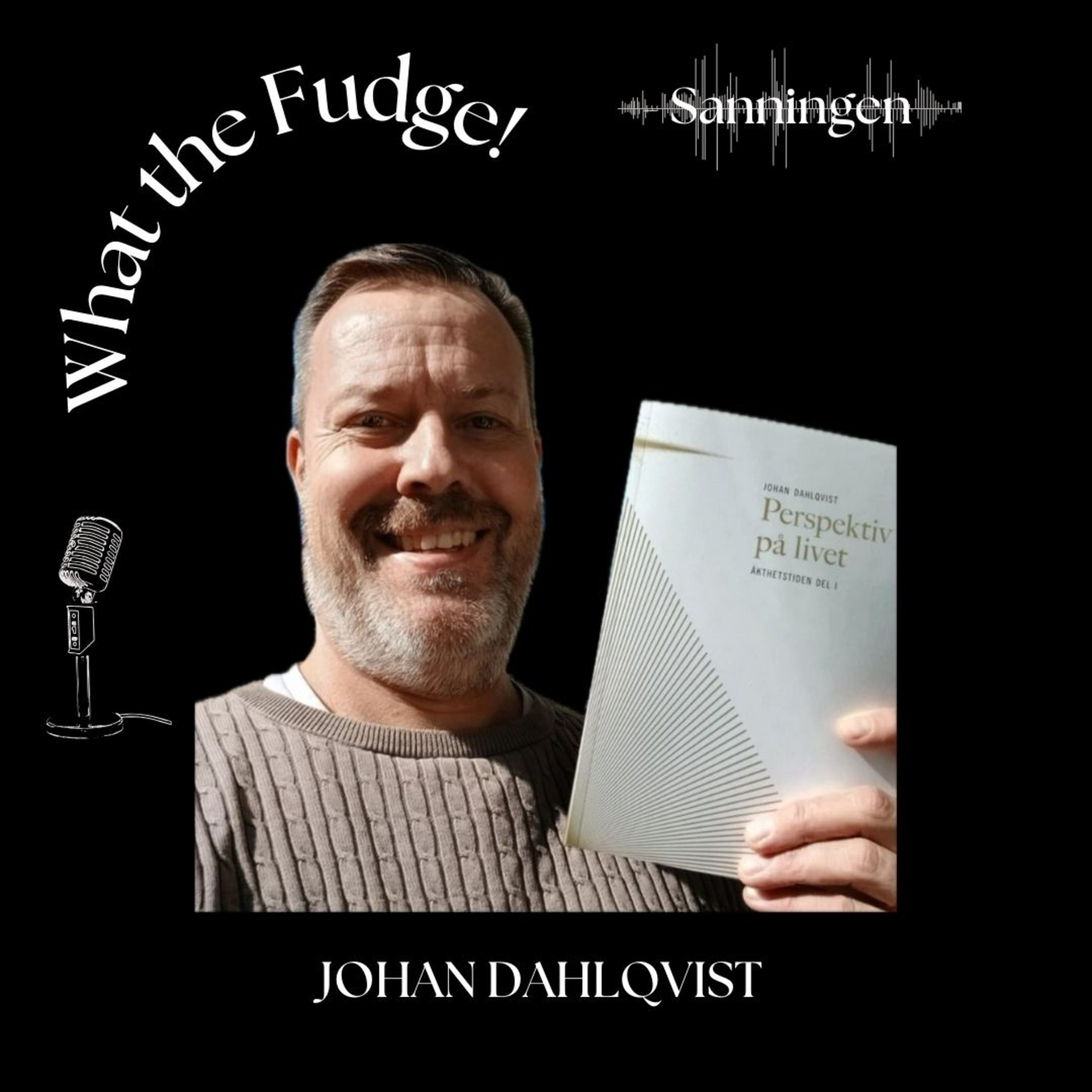 What the Fudge - Sanningen