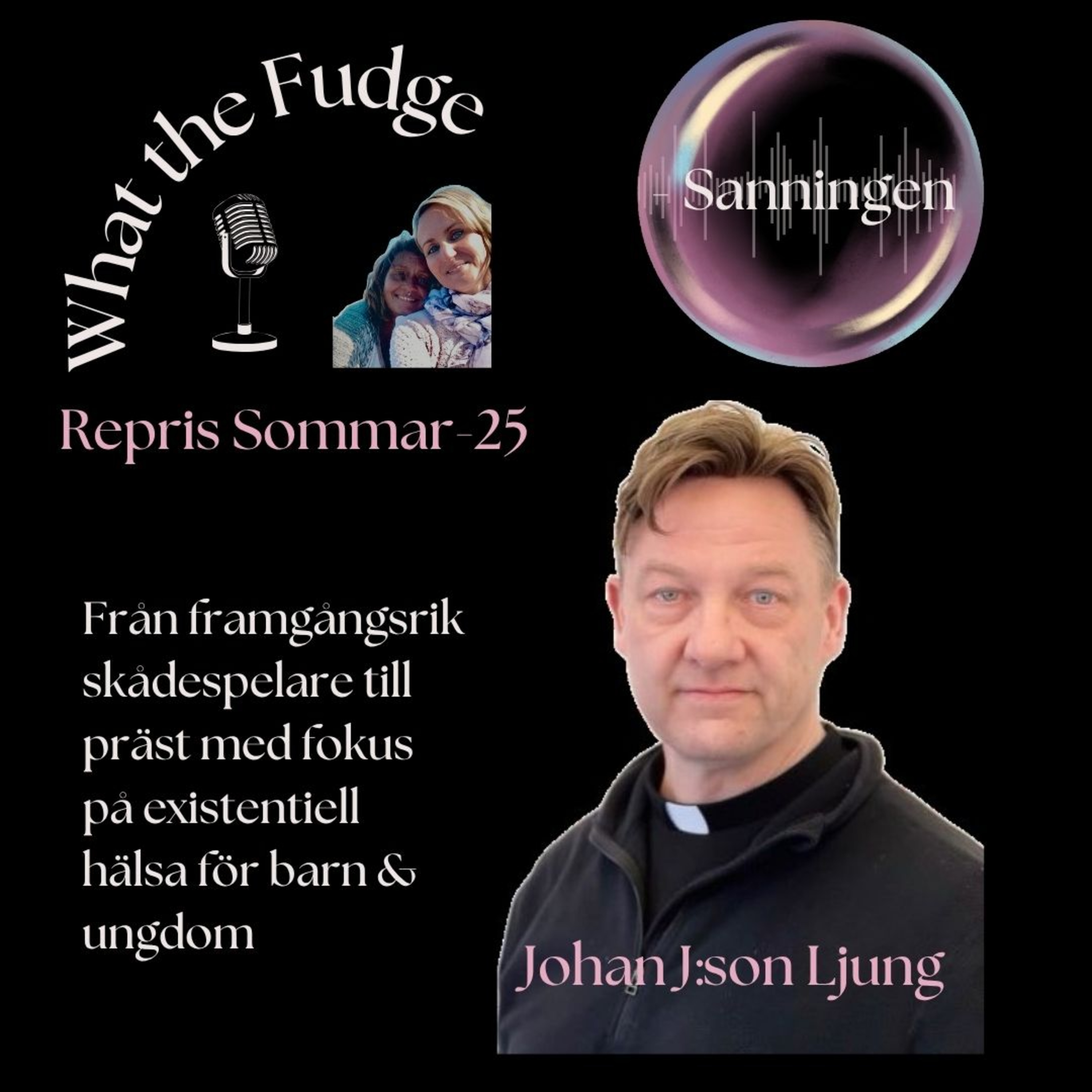 What the Fudge - Sanningen