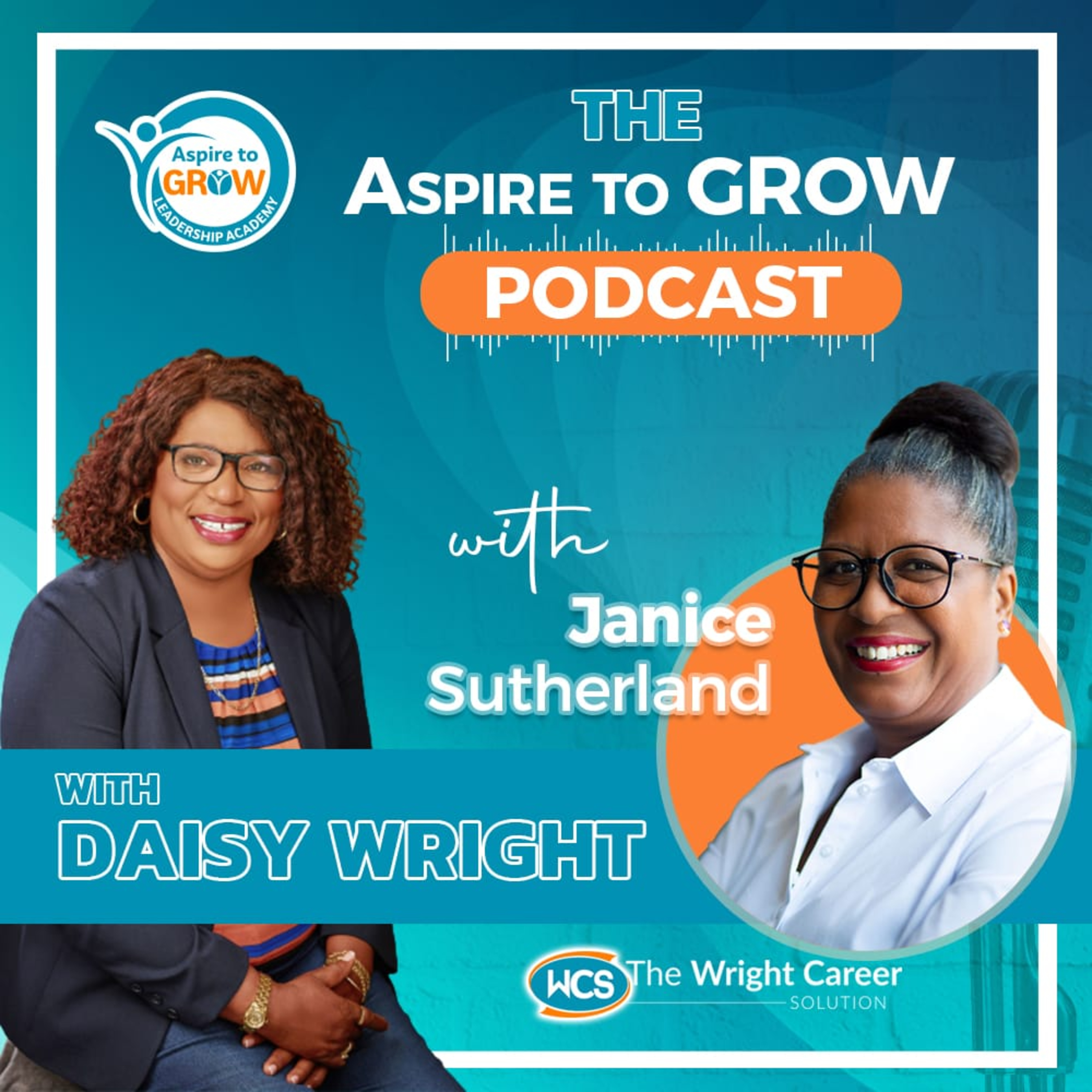 The Aspire to Growth Podcast with Janice Sutherland | Leadership Lessons for Women  episode artwork