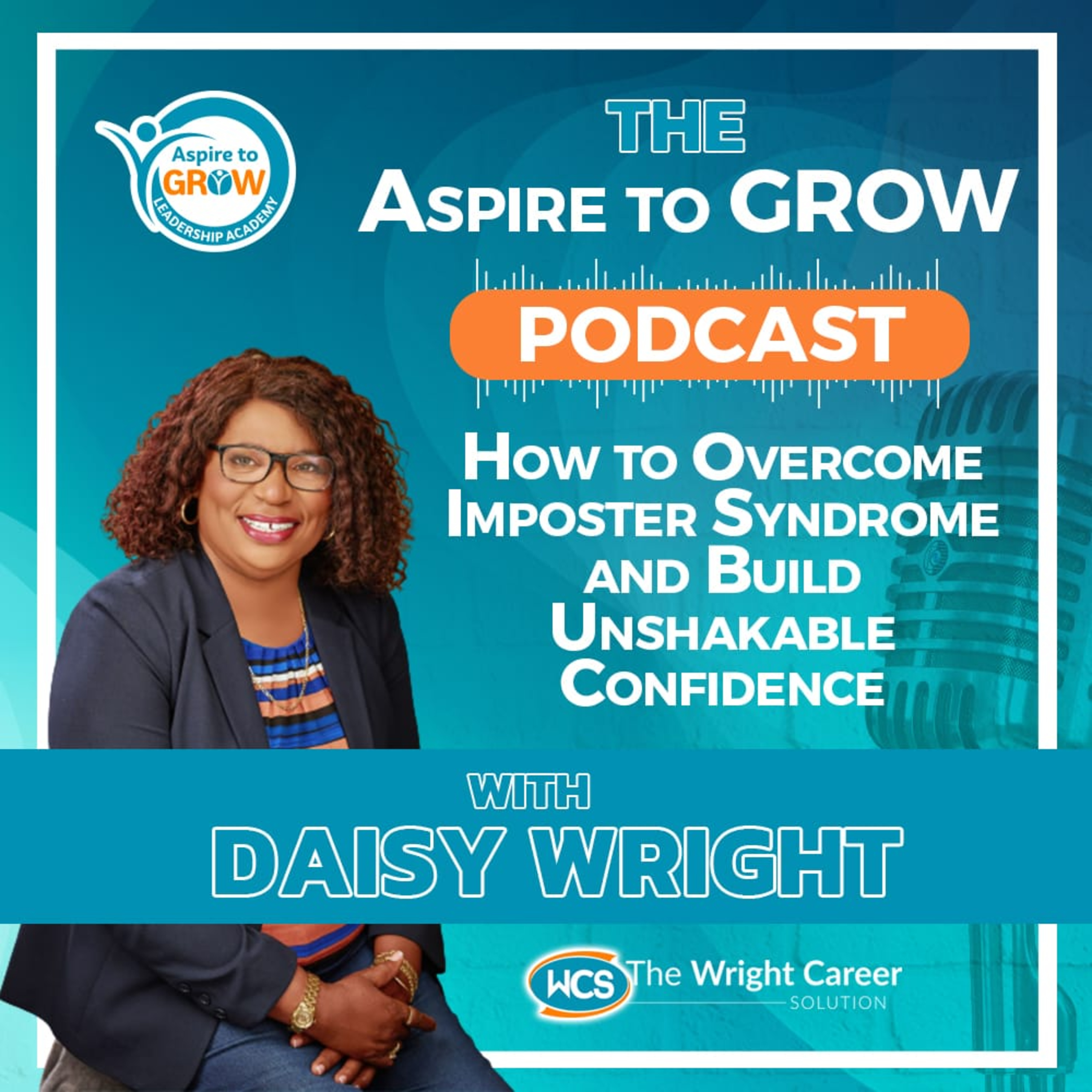 How to Overcome Imposter Syndrome and Build Unshakable Confidence episode artwork