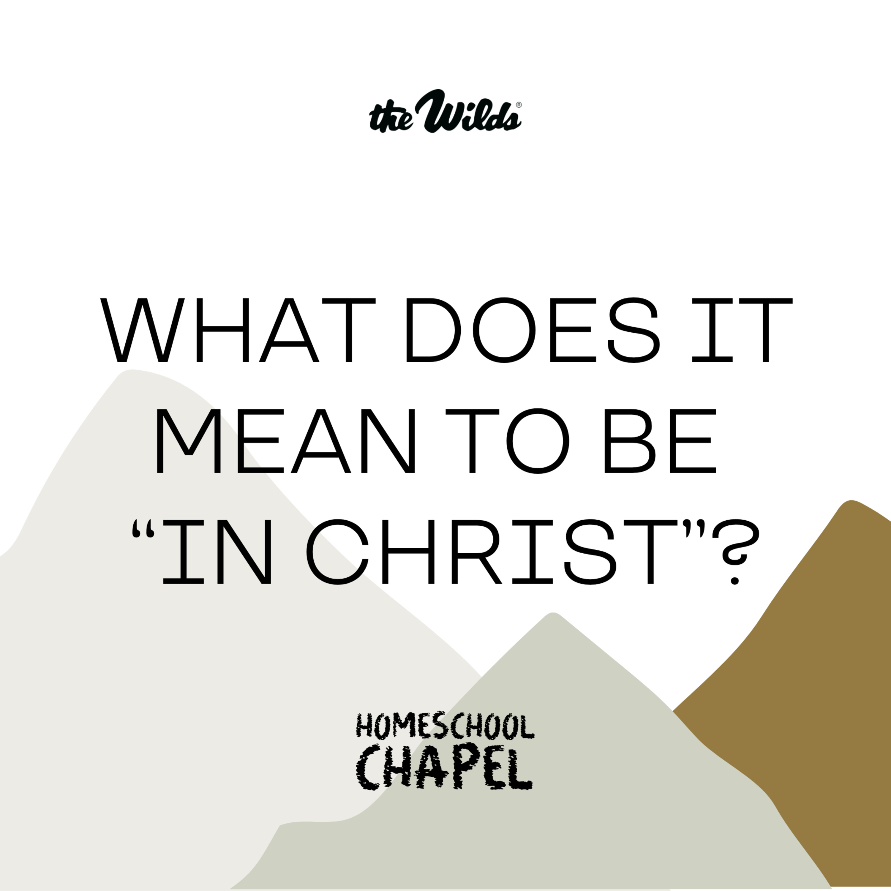 What Does It Mean to Be “In Christ”? episode artwork
