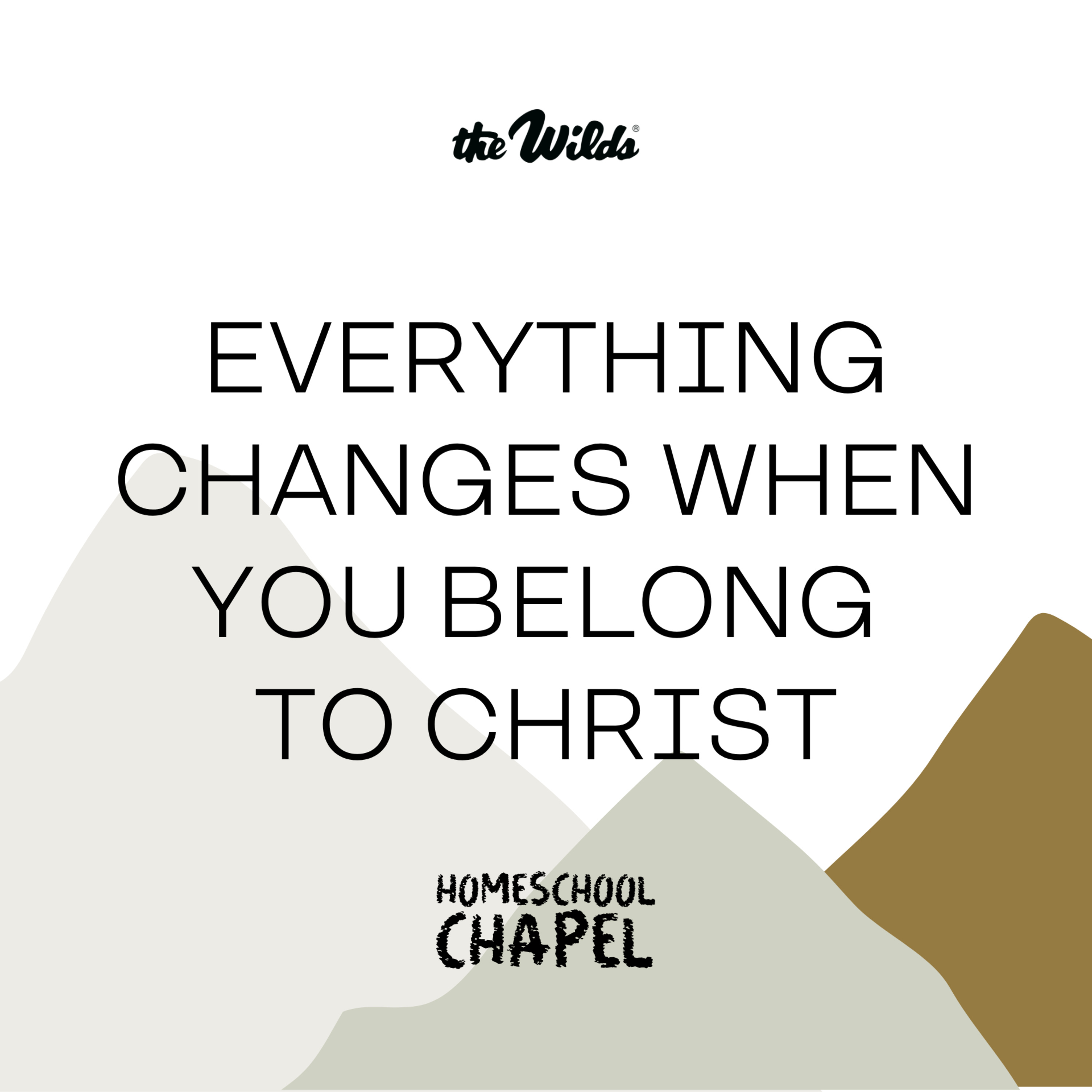 Everything Changes When You Belong to Christ episode artwork