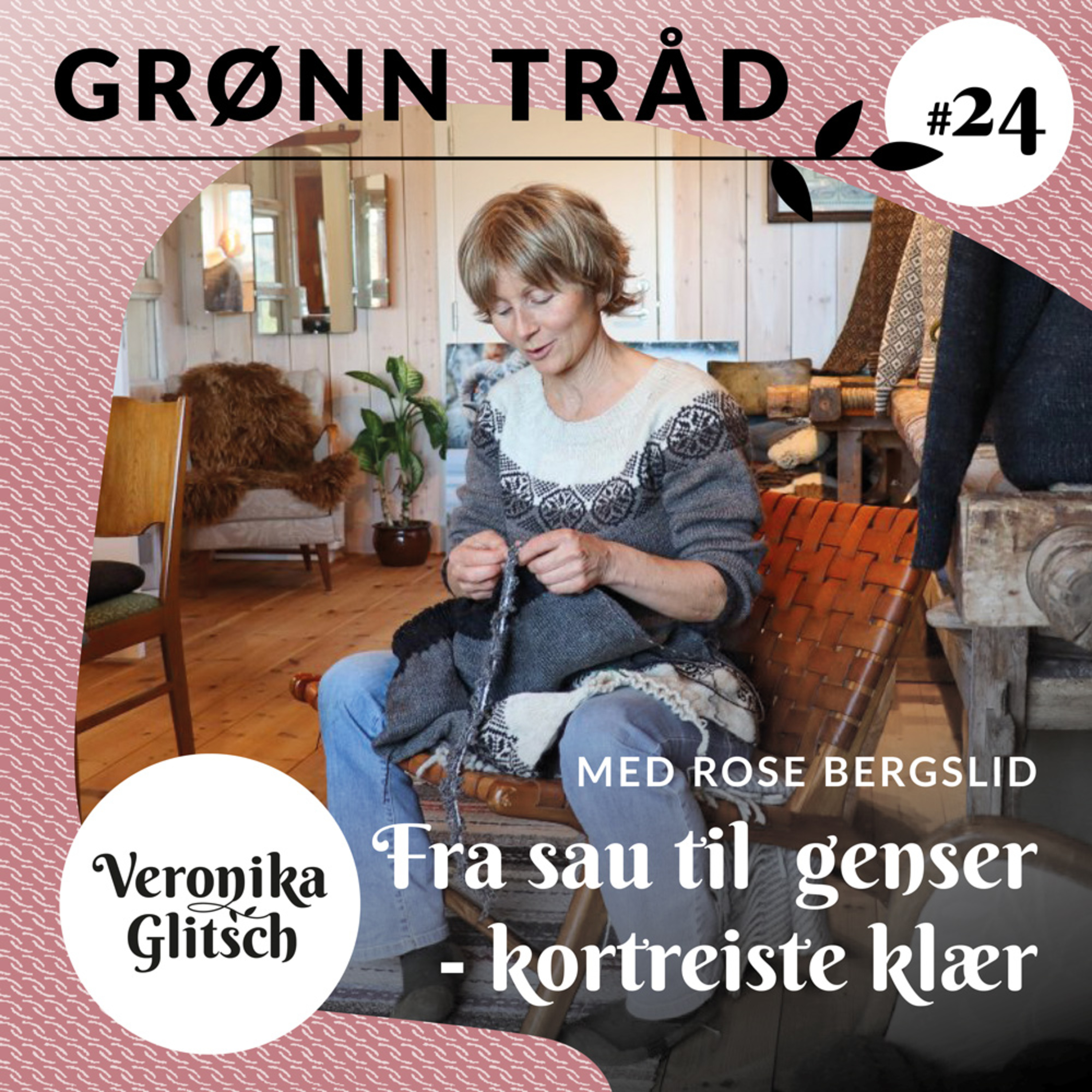 Ep. 24: Rose Bergslid: Fra sau til genser - kortreiste klær episode artwork