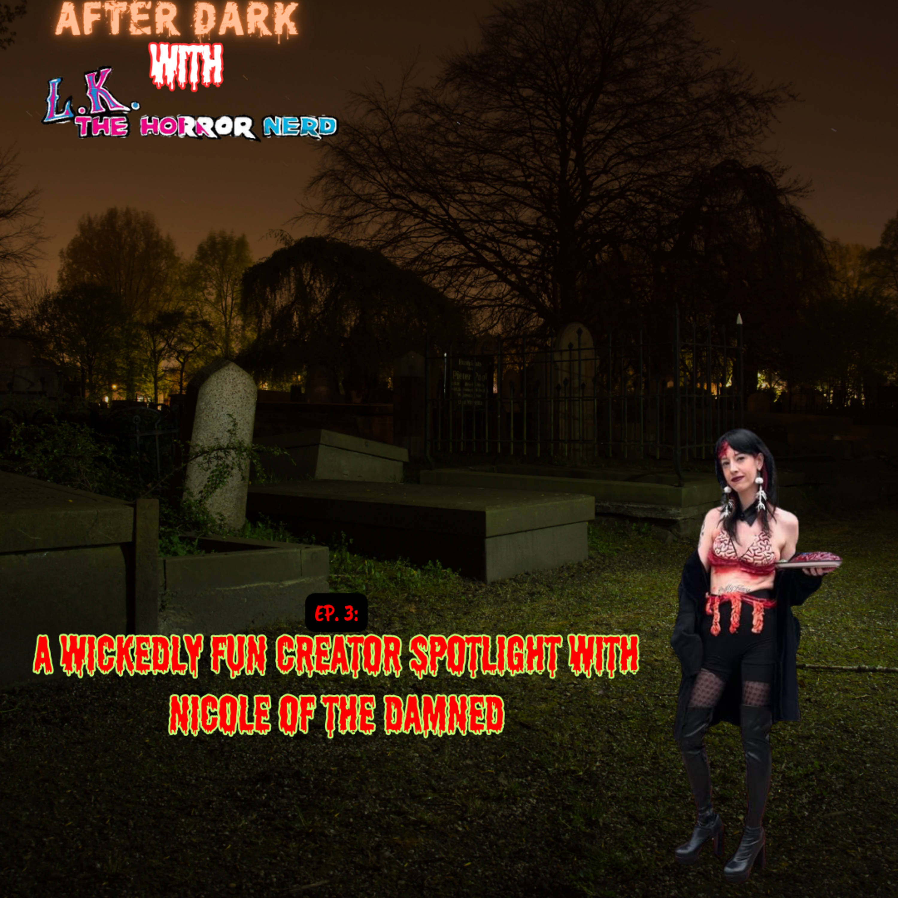 After Dark with L.K. The HorrorNerd