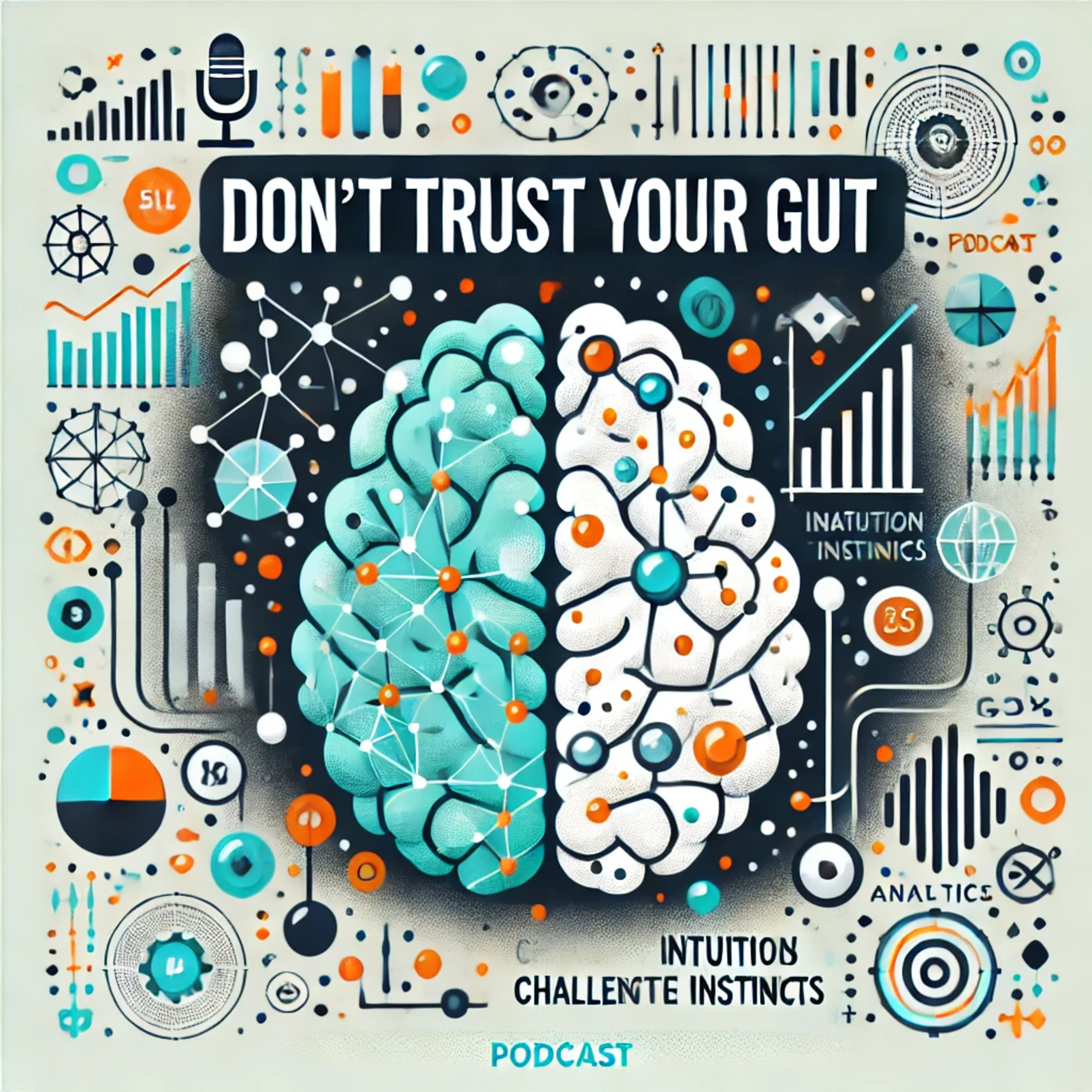 Don't Trust Your Gut Ch1 - How to find better relationship episode artwork