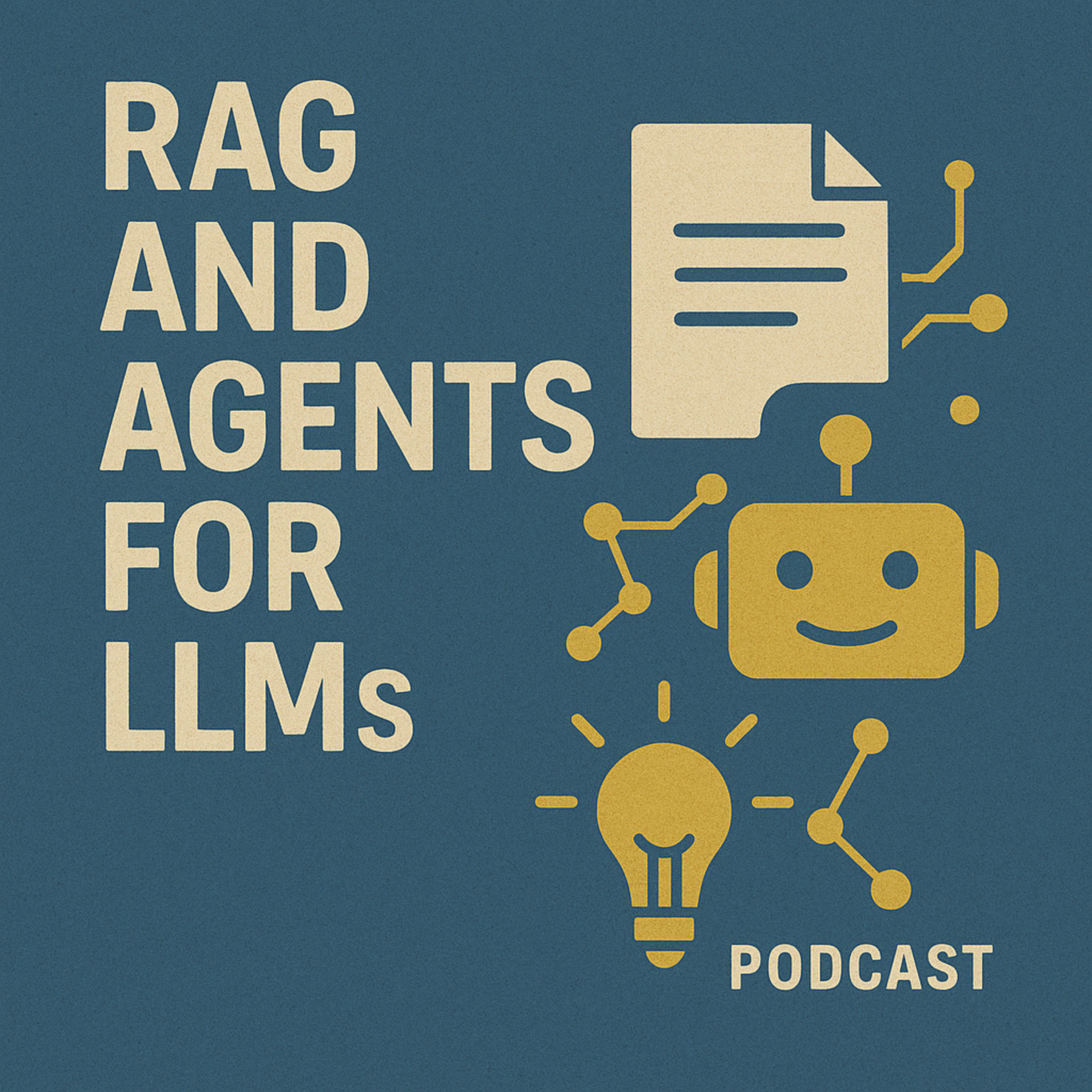 Building Intelligent Systems with LLMs: RAG and Agents episode artwork