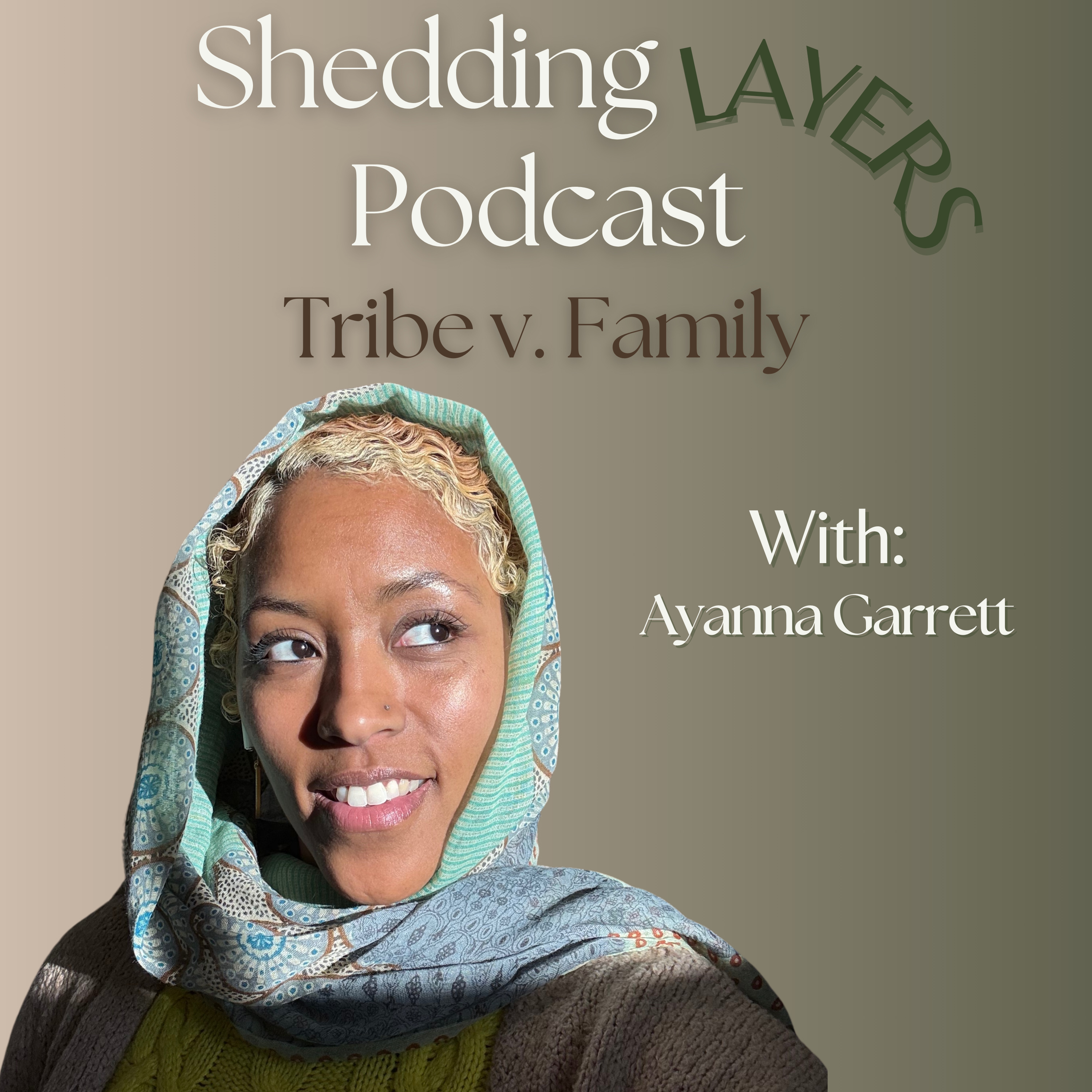 Shedding Layers