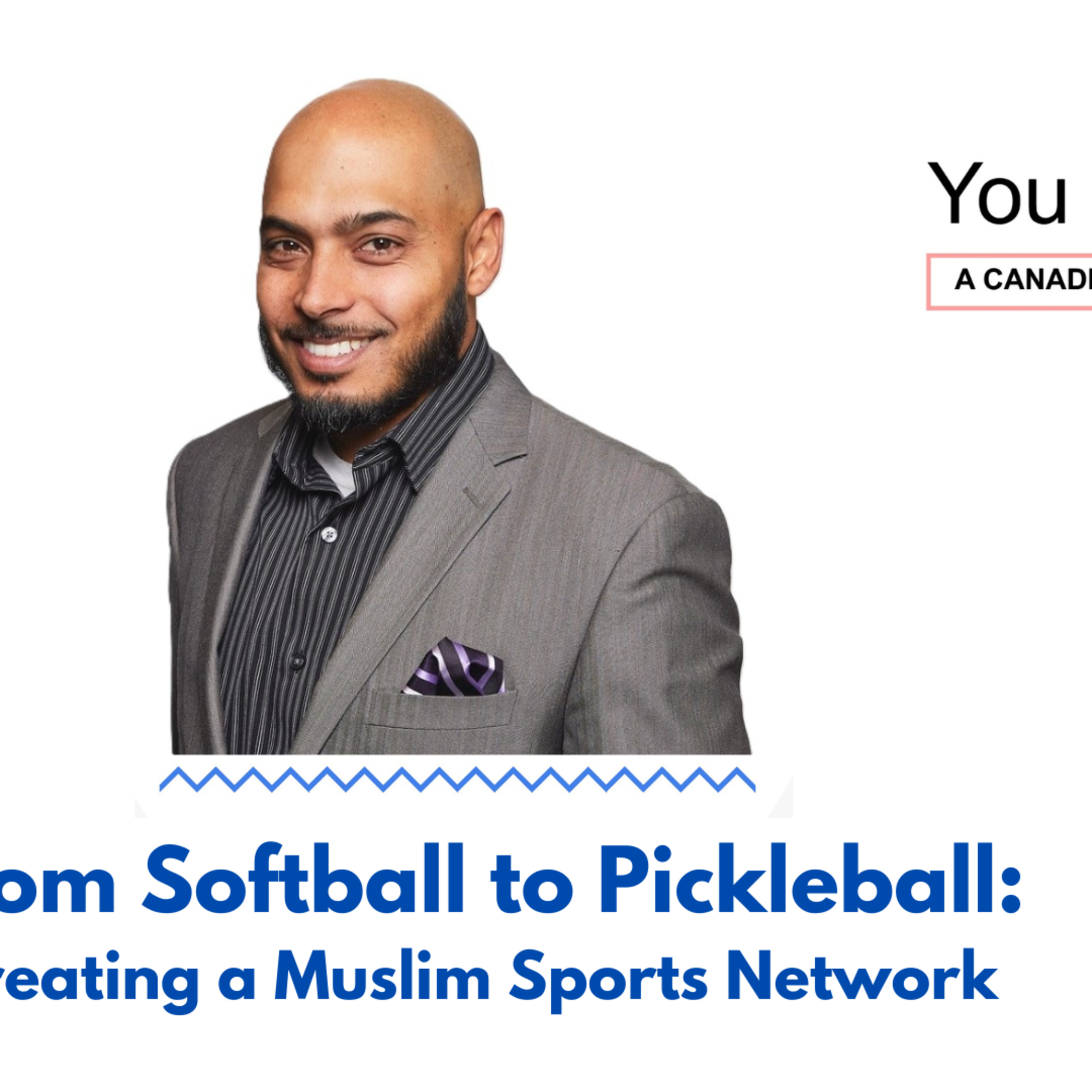 You Tell Me... with Zahid Merchant - From Softball to Pickleball: Creating a Muslim Sports Network