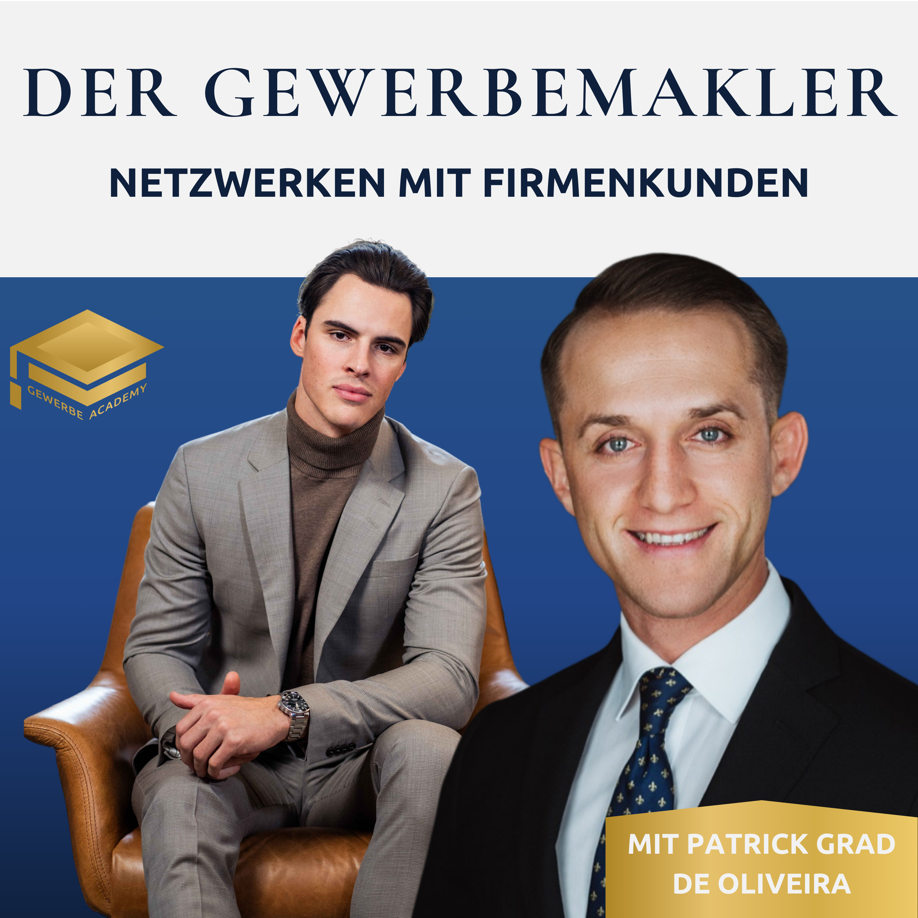 Der Gewerbemakler - Dein Blueprint für das Firmenkundengeschäft