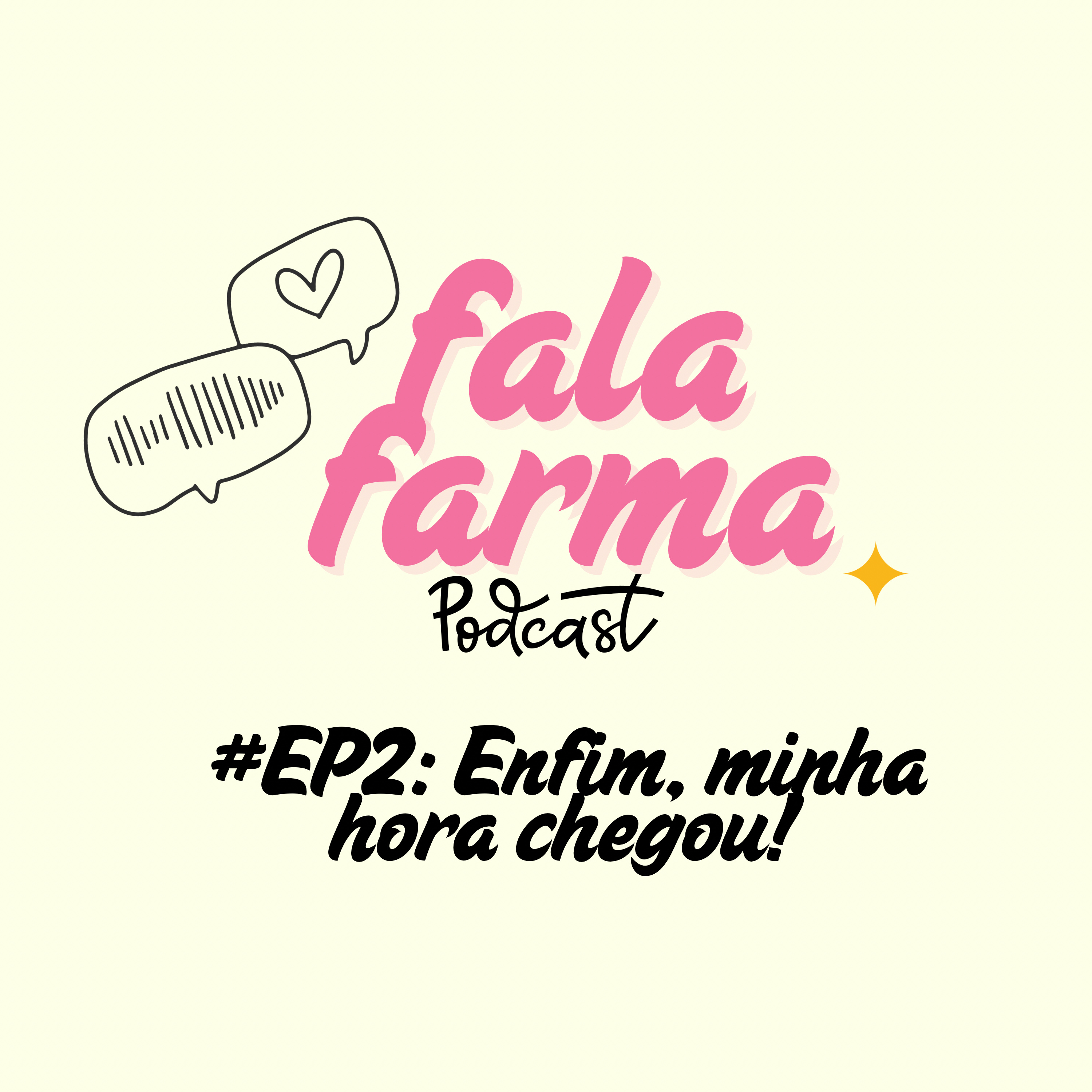 #EP2: Enfim, minha hora chegou 💖 episode artwork